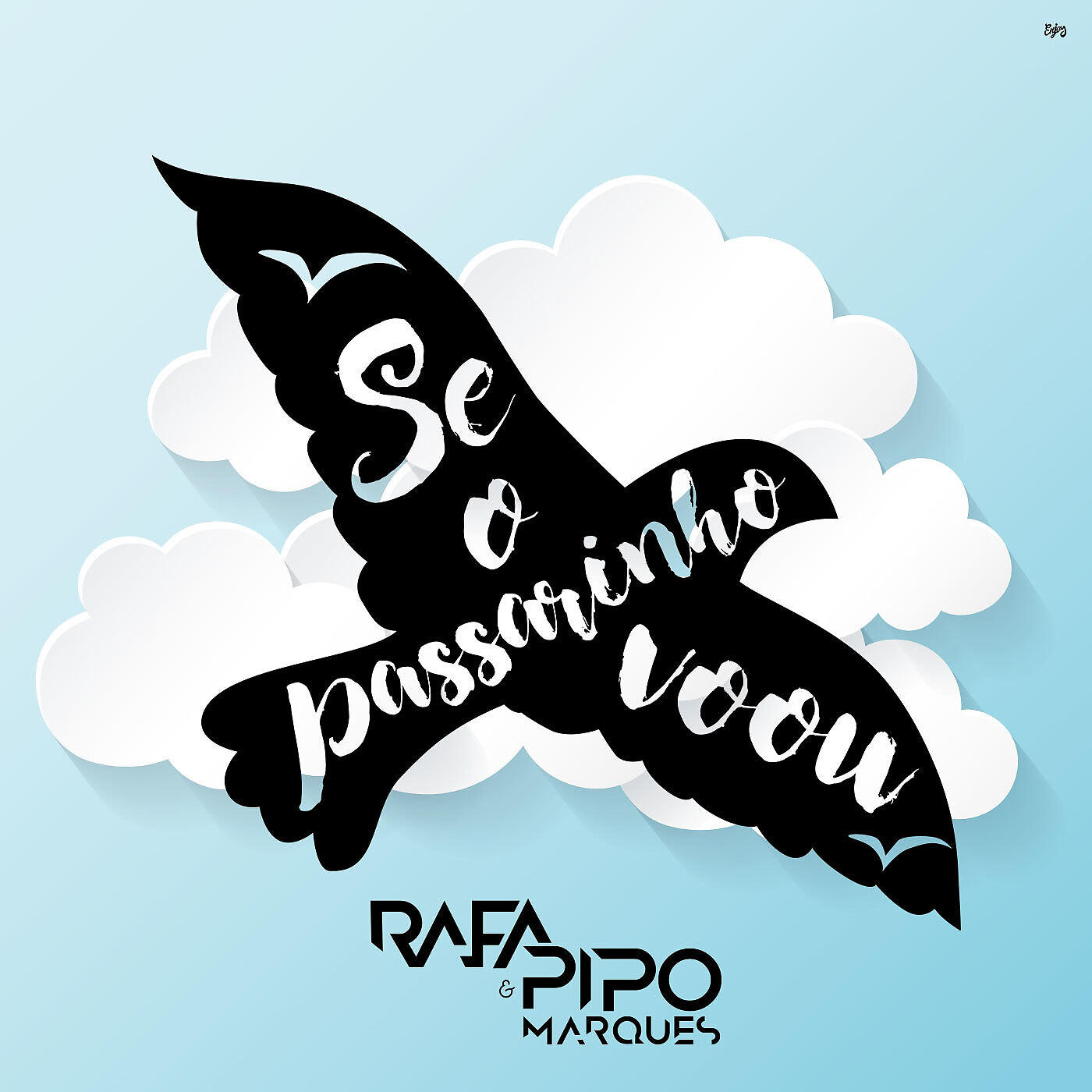 Rafa & Pipo Marques - Se o Passarinho Voou