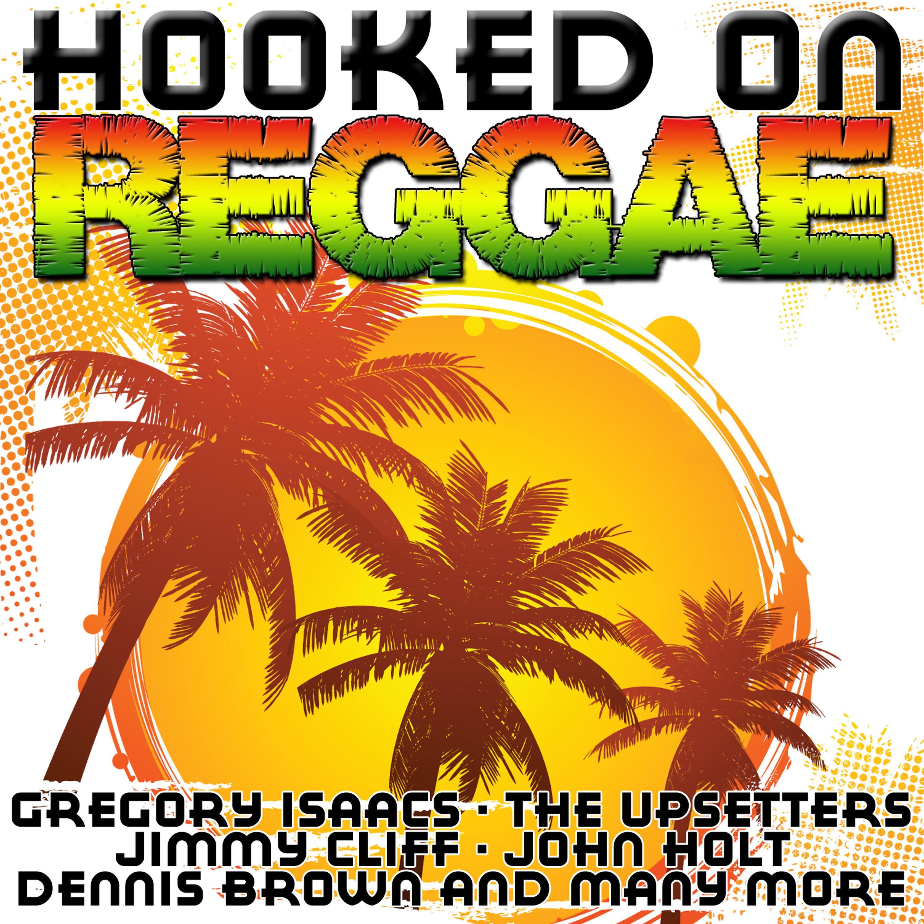 Постер альбома Hooked On Reggae