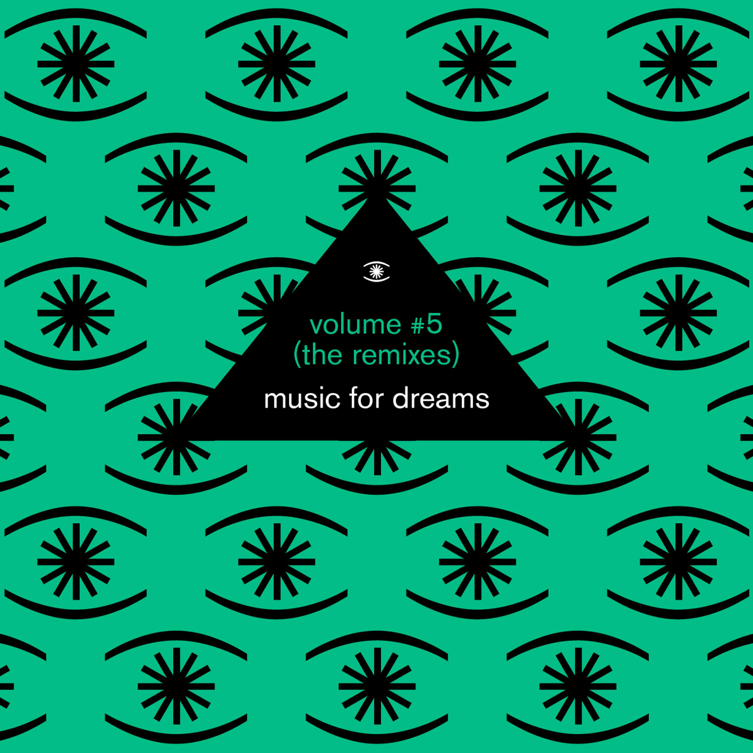Постер альбома Music for Dreams, Vol. 5 (The Remixes) Compiled by Kenneth Bager