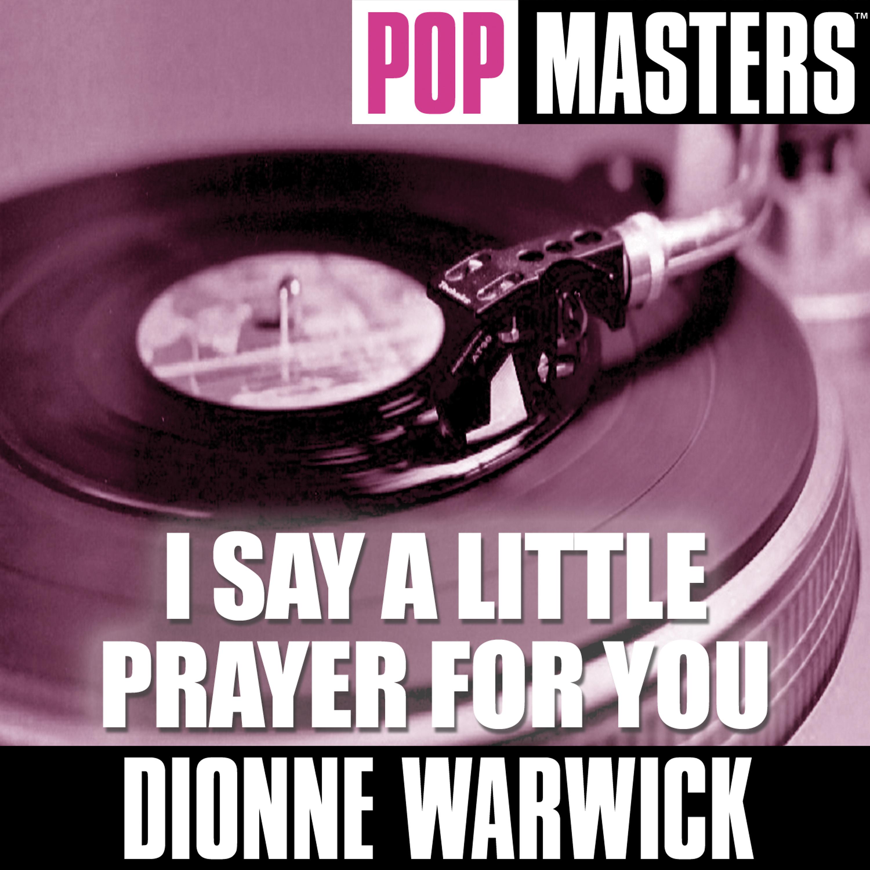 Постер альбома Pop Masters: I Say A Little Prayer For You