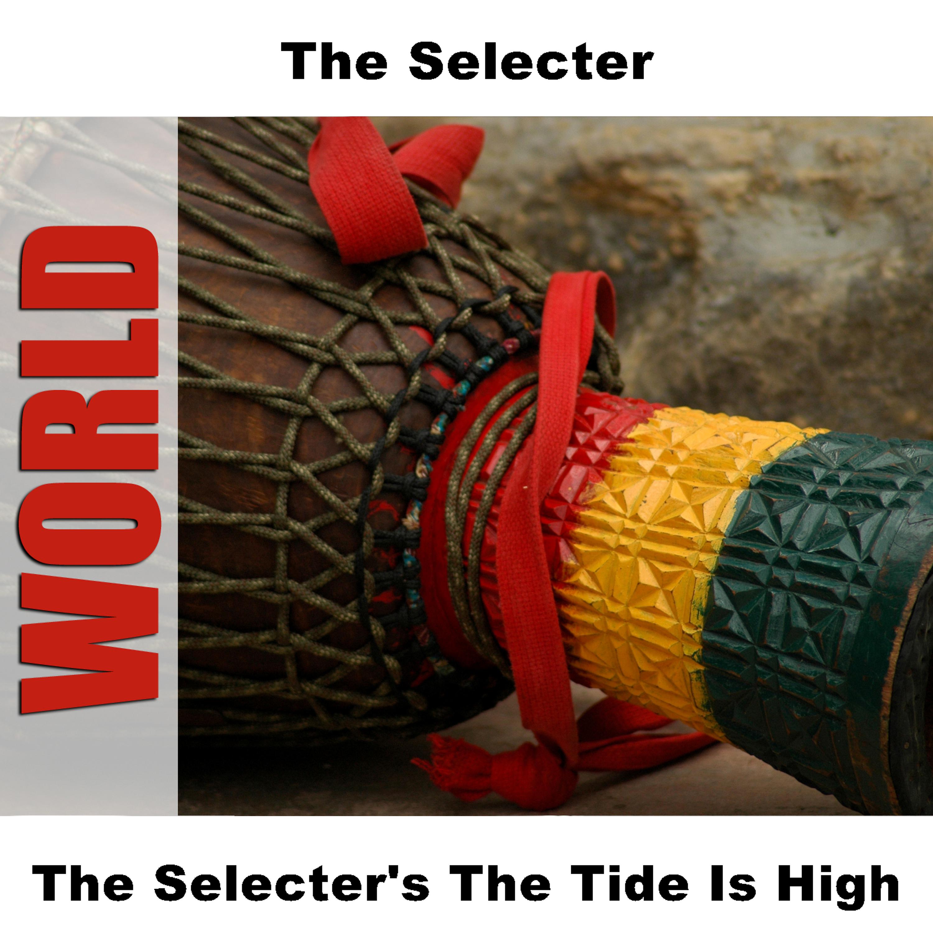 Постер альбома The Selecter's The Tide Is High