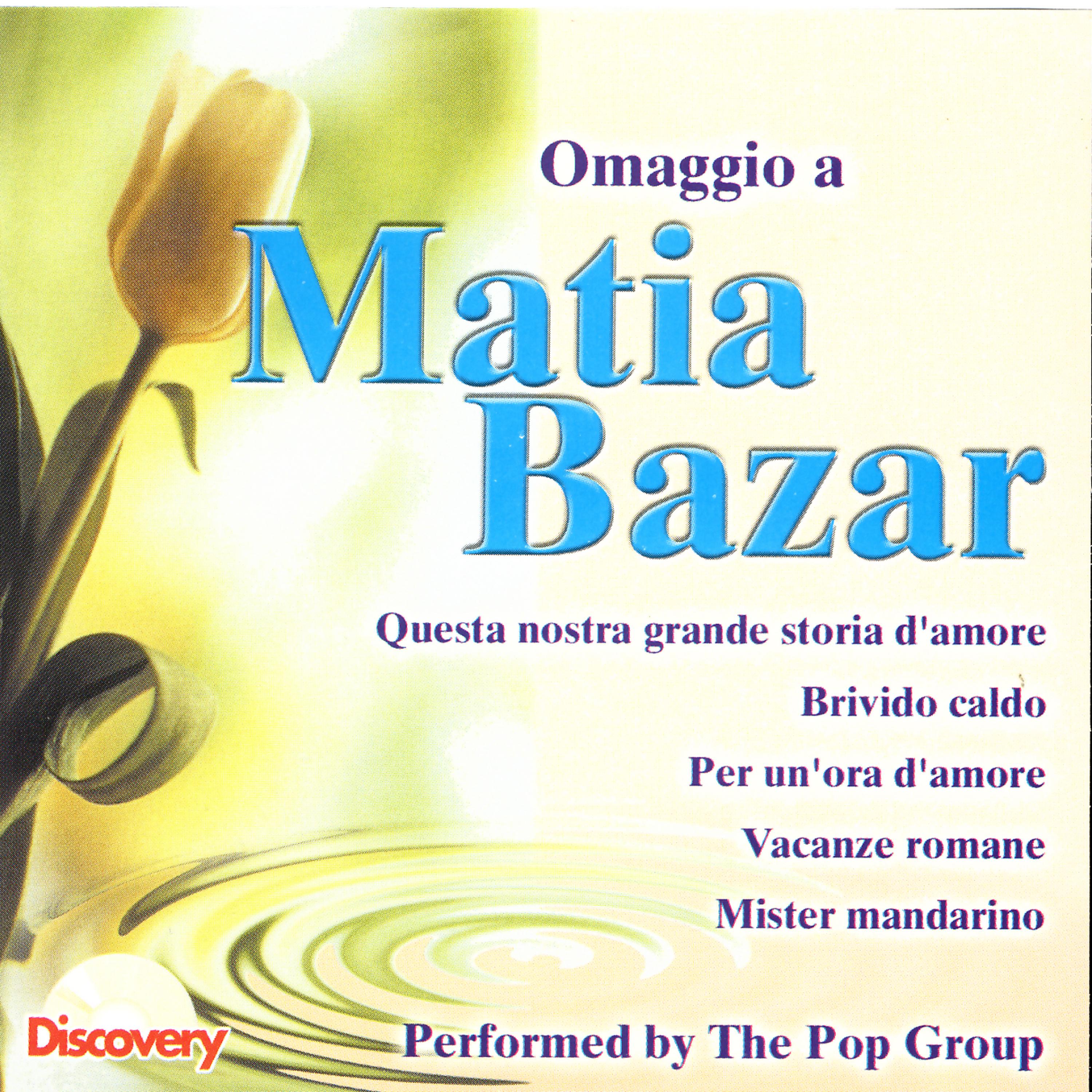 Постер альбома Omaggio A Matia Bazar