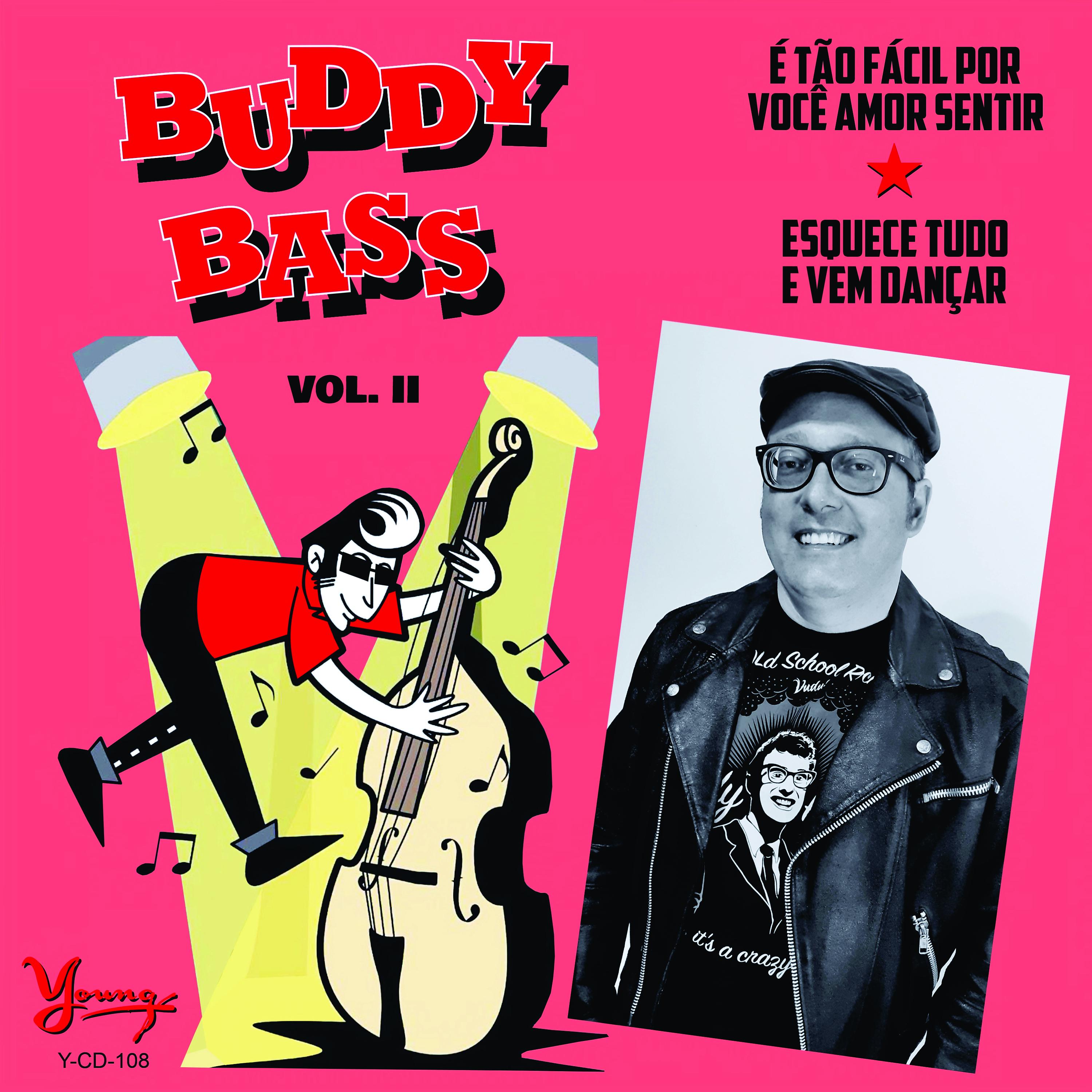 Постер альбома Buddy Bass - Vol. Ii
