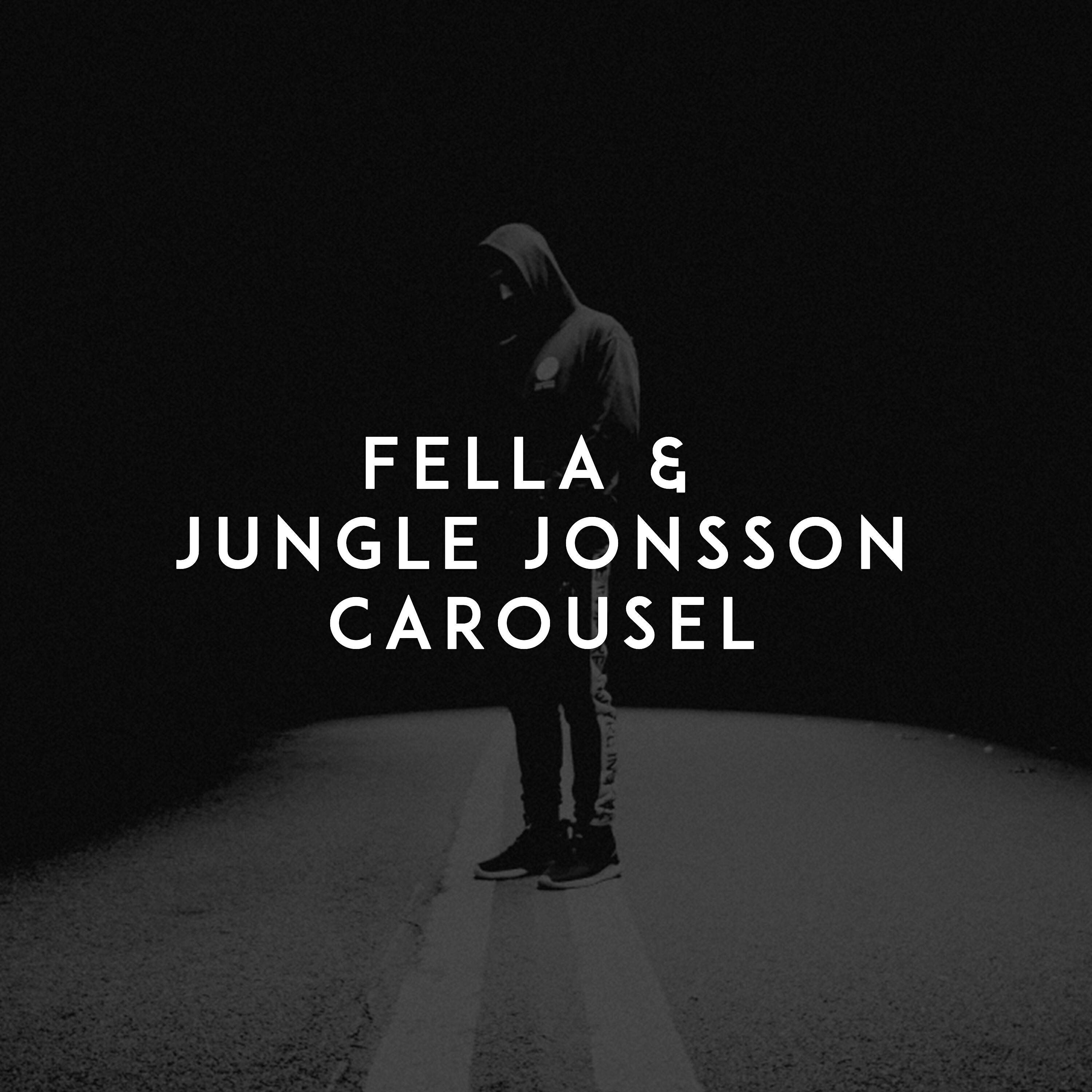 Fella, Jungle Jonsson - Carousel