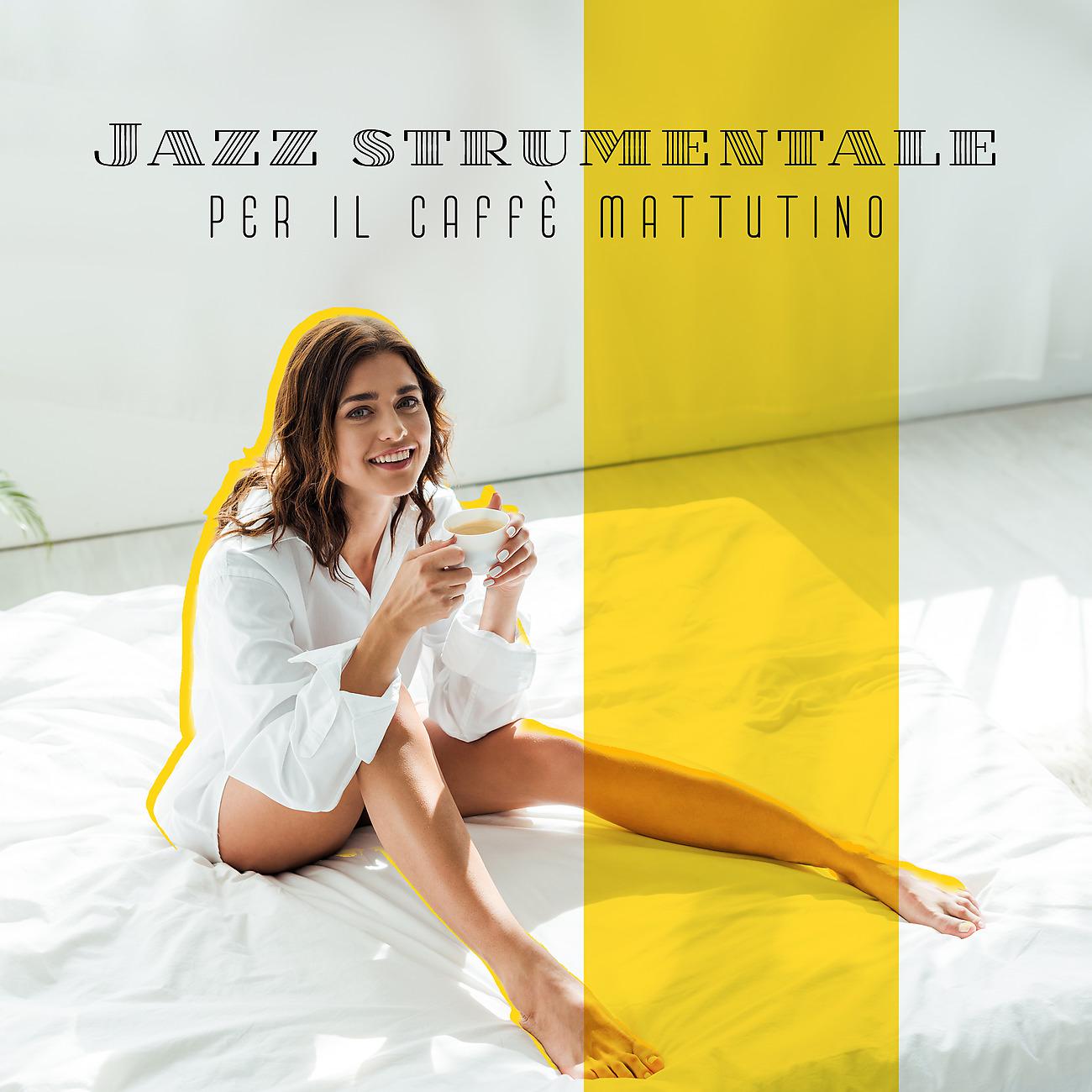 Постер альбома Jazz strumentale per il caffè mattutino