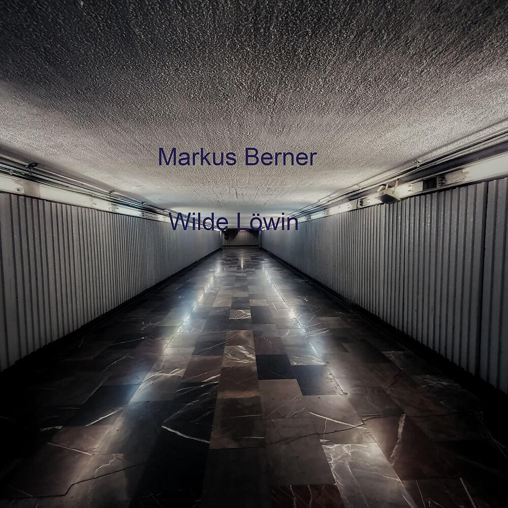 Markus Berner - Wilde Löwin