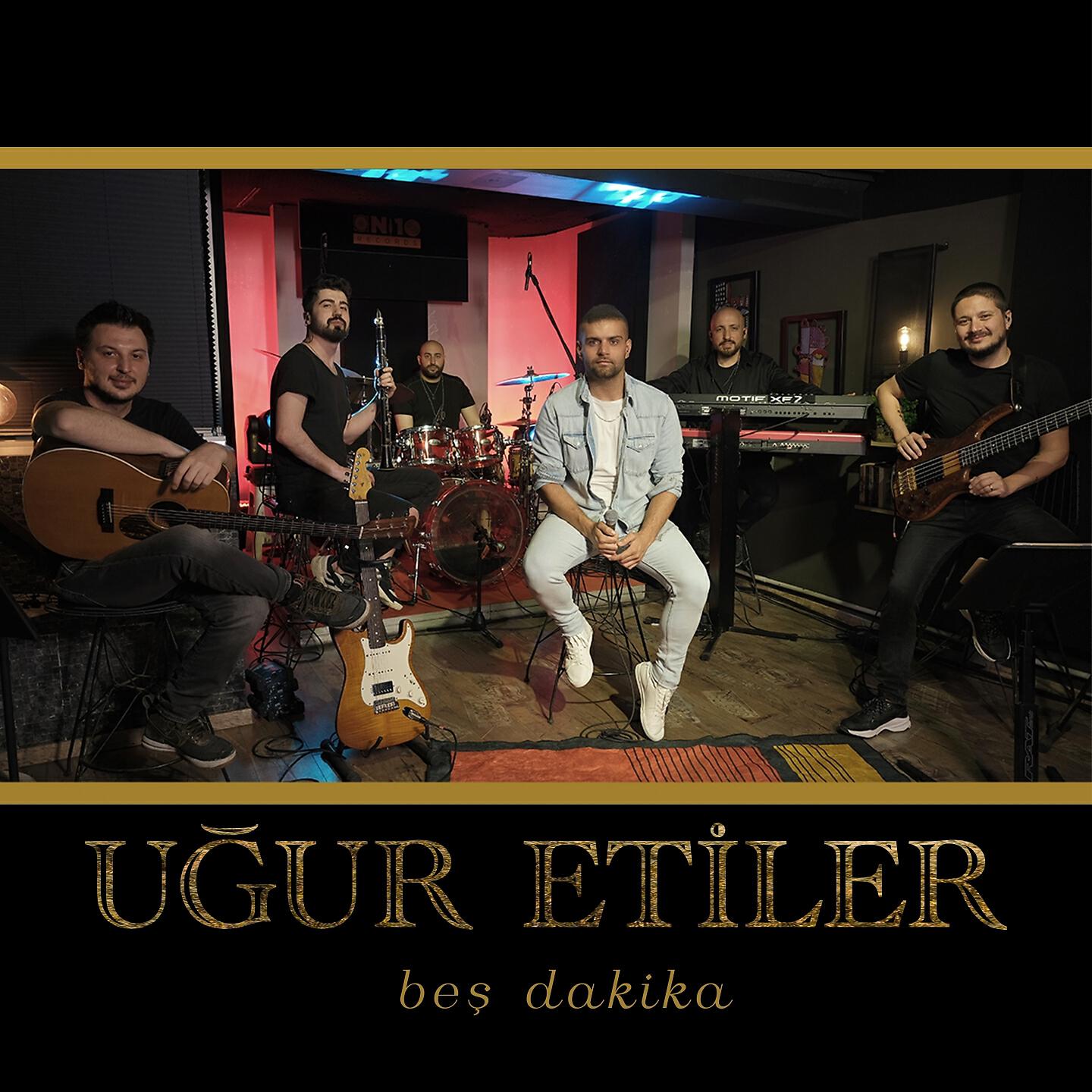 Uğur Etiler - Beş Dakika