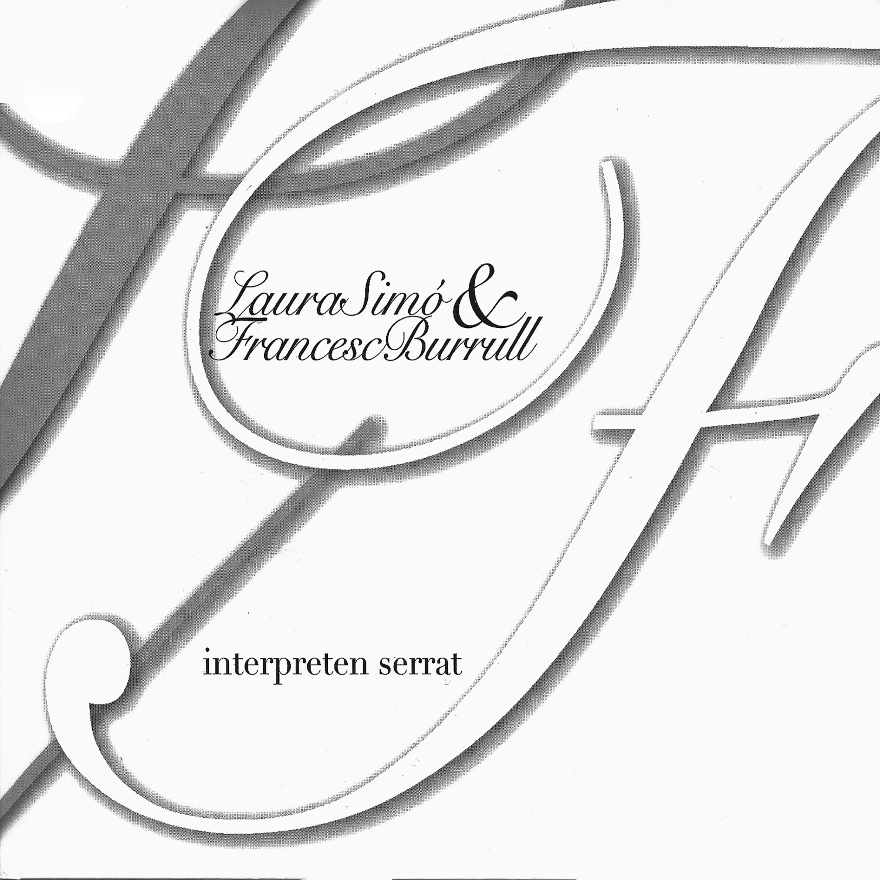 Постер альбома Laura Simó & Francesc Burrull Interpreten Serrat