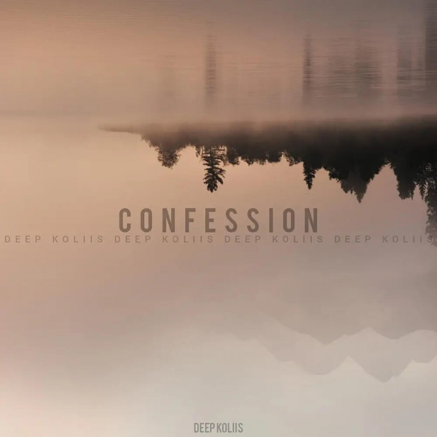 Deep Koliis - Confession