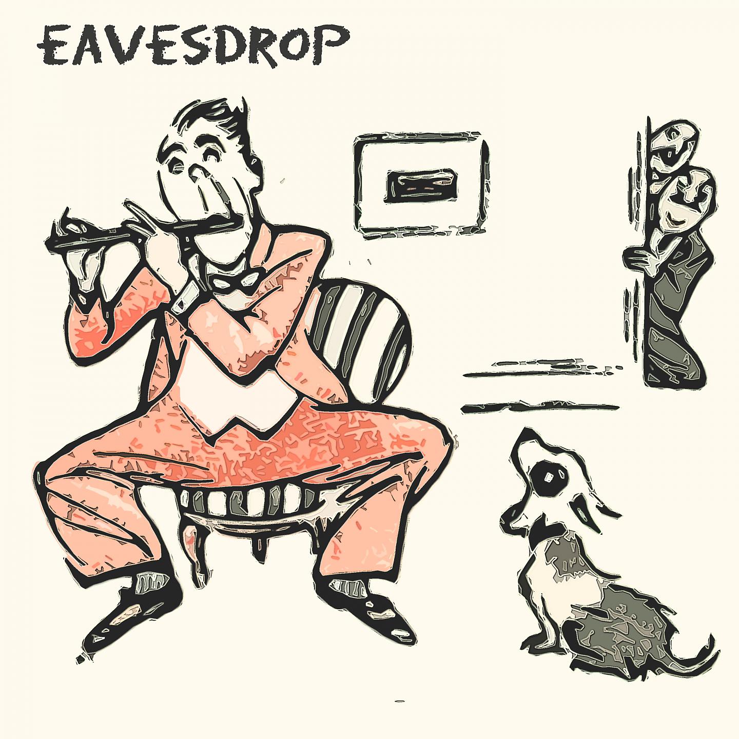 Постер альбома Eavesdrop