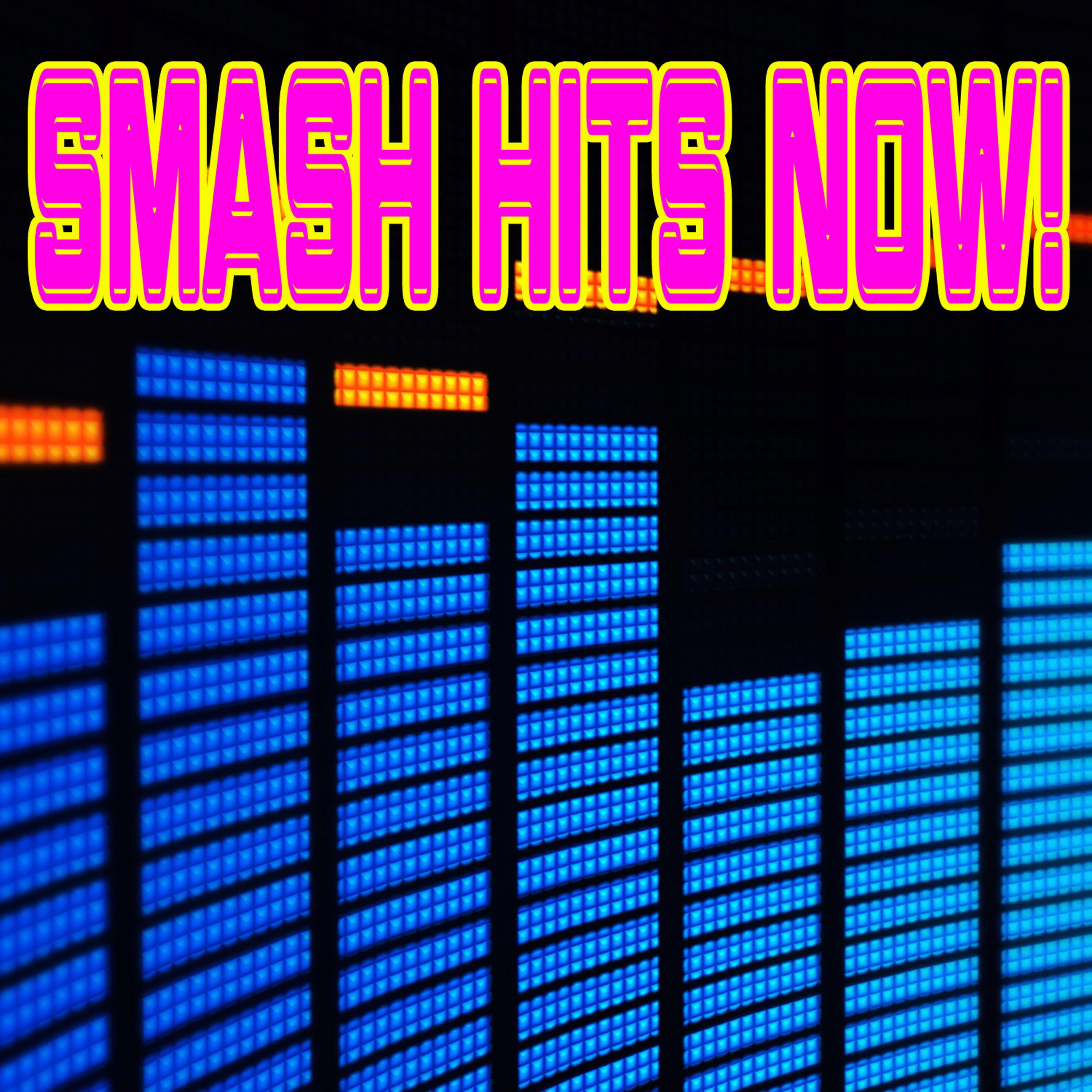 Постер альбома Smash Hits Now!