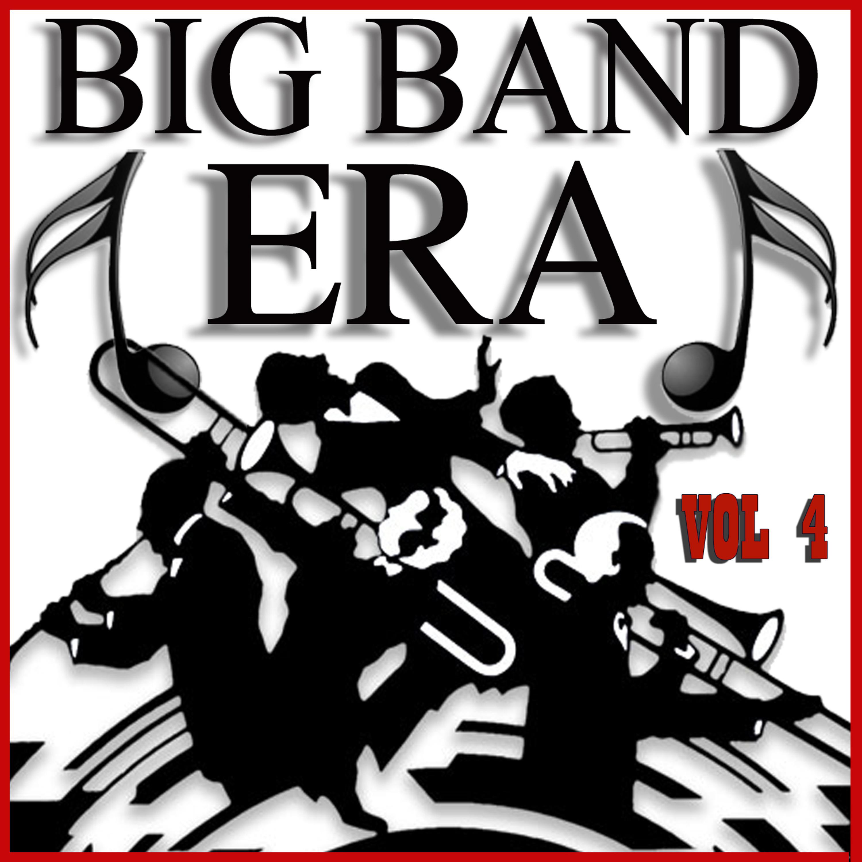 Постер альбома Big Band Era Vol. 4