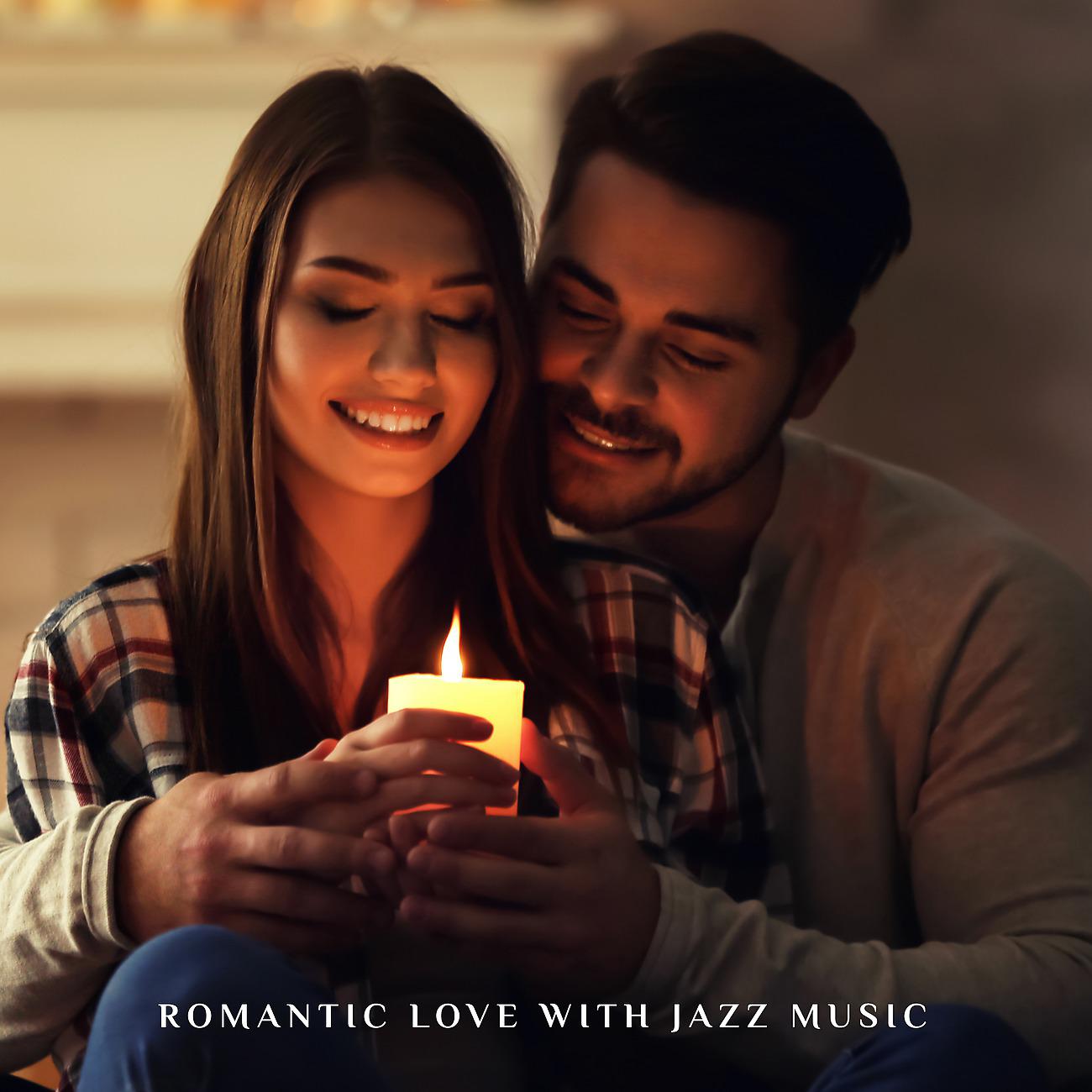 Постер альбома Romantic Love with Jazz Music
