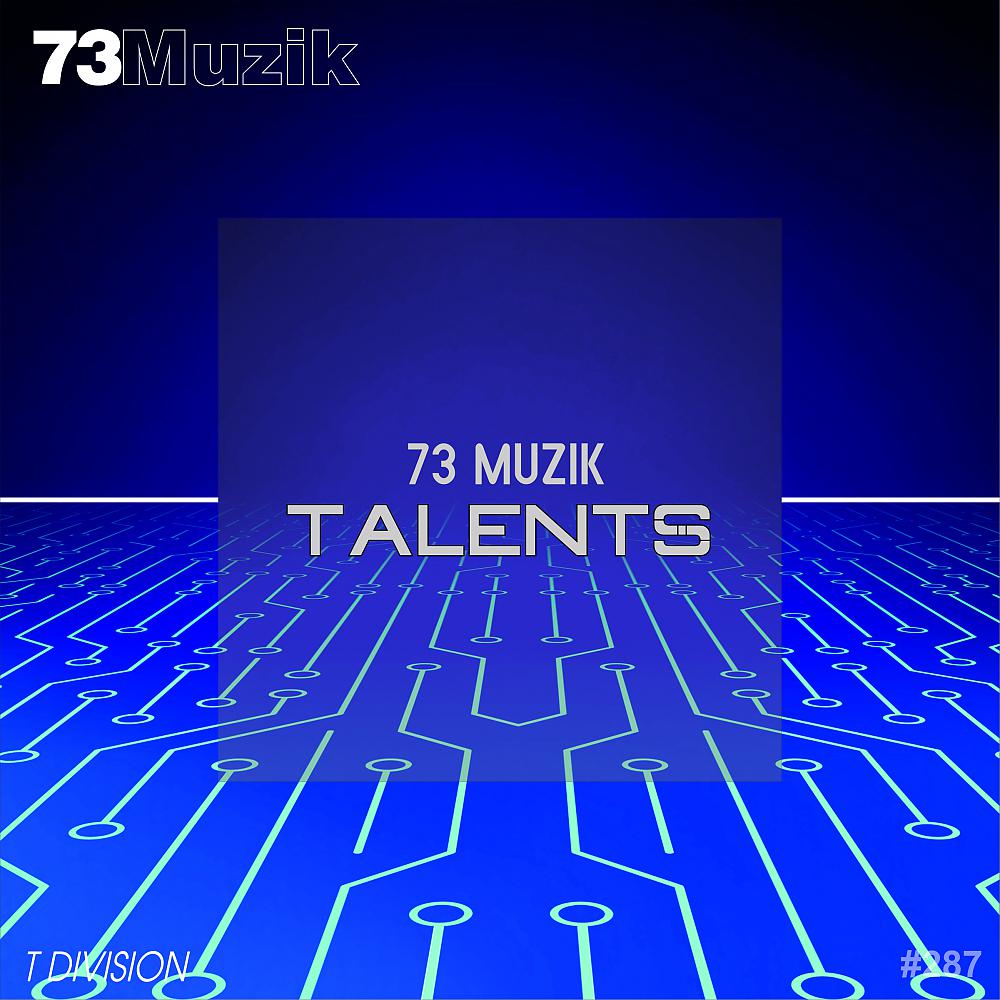 Постер альбома 73 Muzik Talents