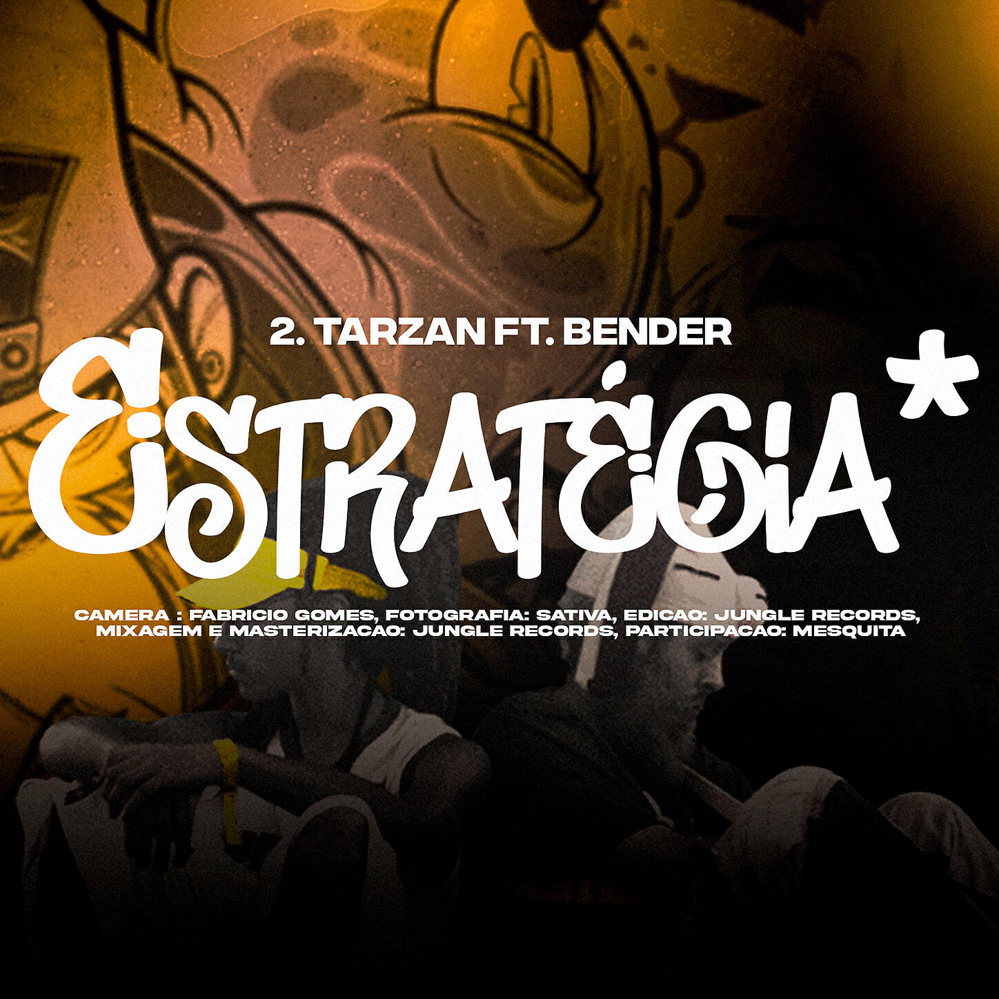 Tarzan Mc - Estratégia