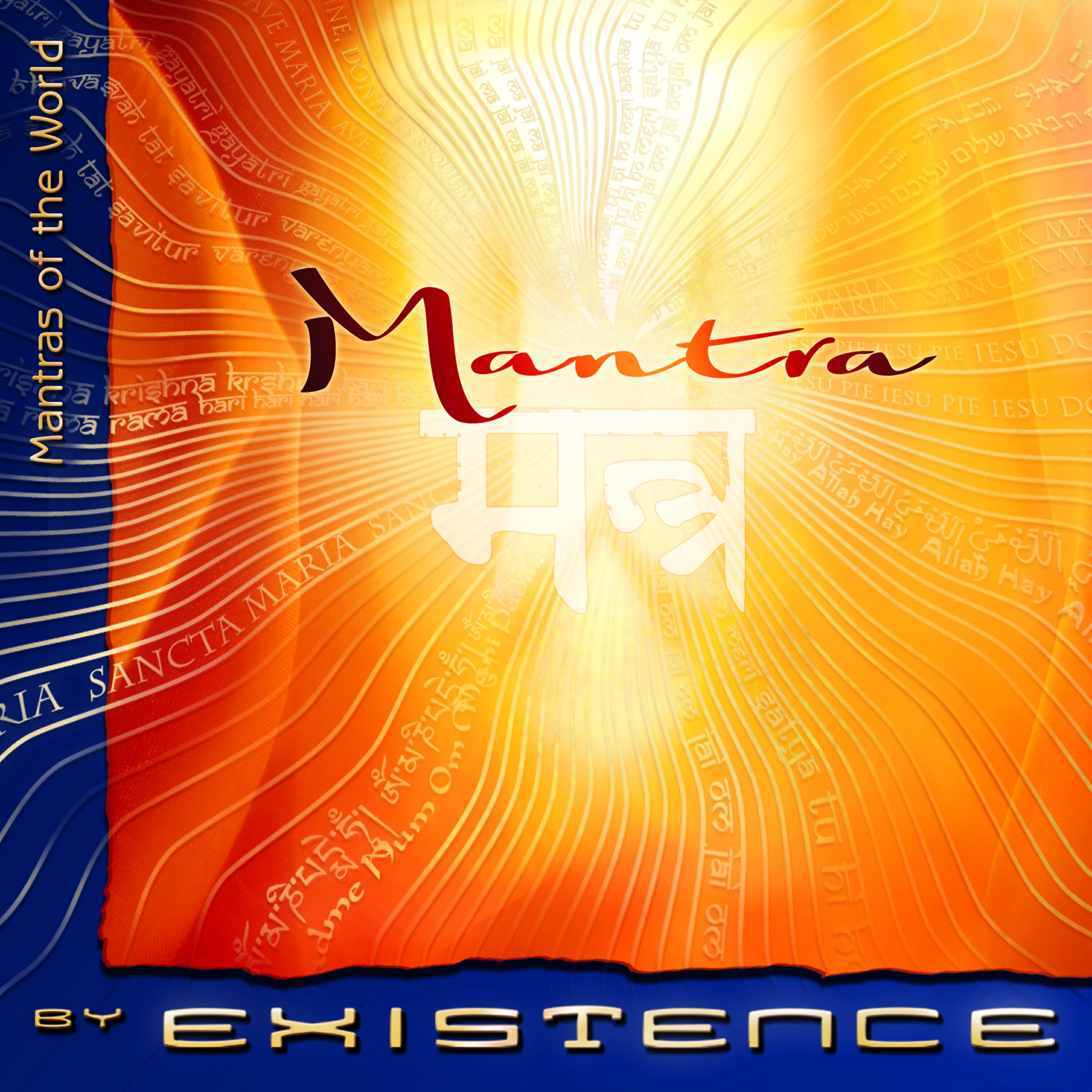 Existence - Om Mani Padme Hum