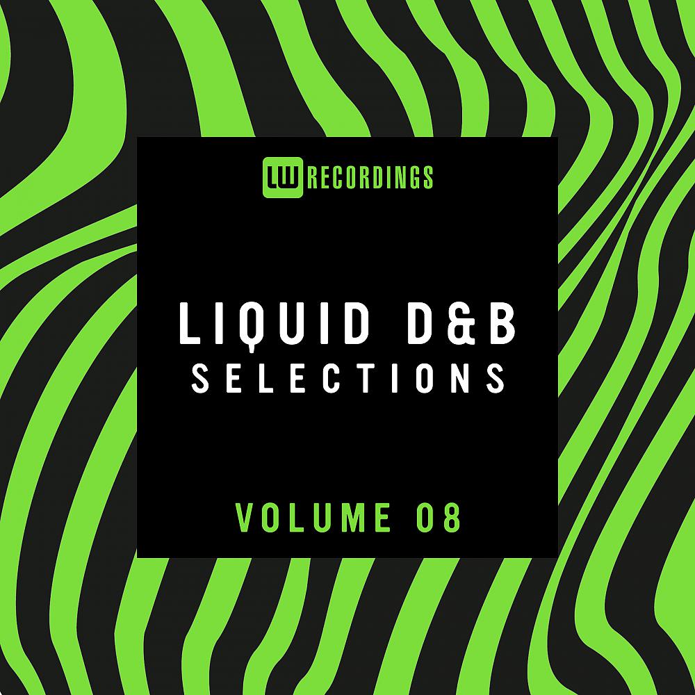 Постер альбома Liquid Drum & Bass Selections, Vol. 08