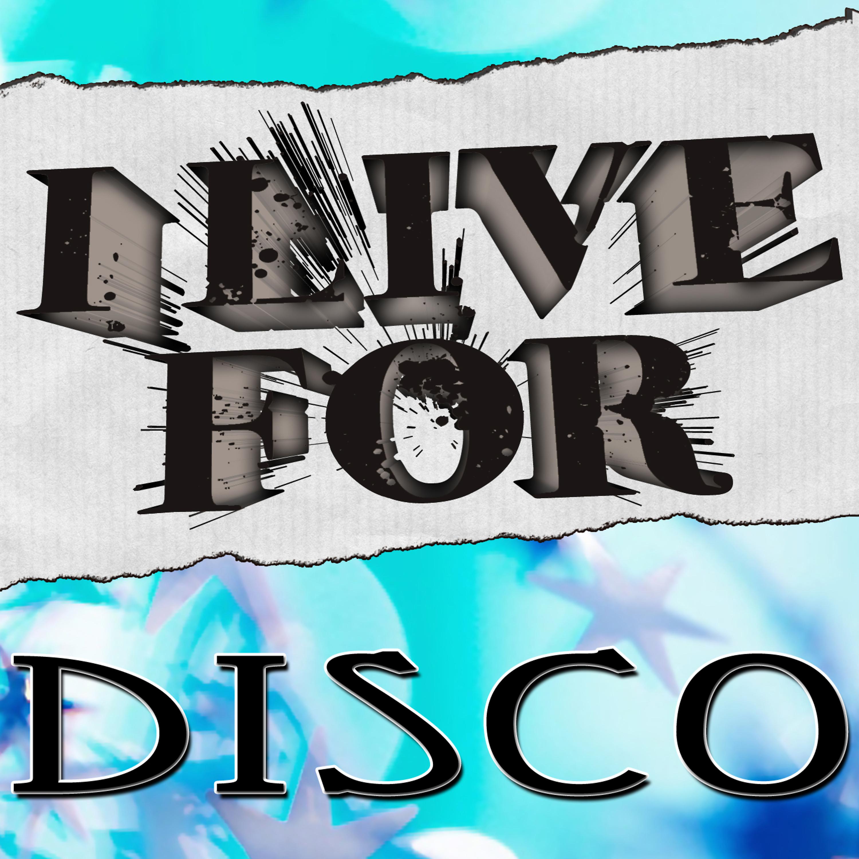 Постер альбома I Live For Disco