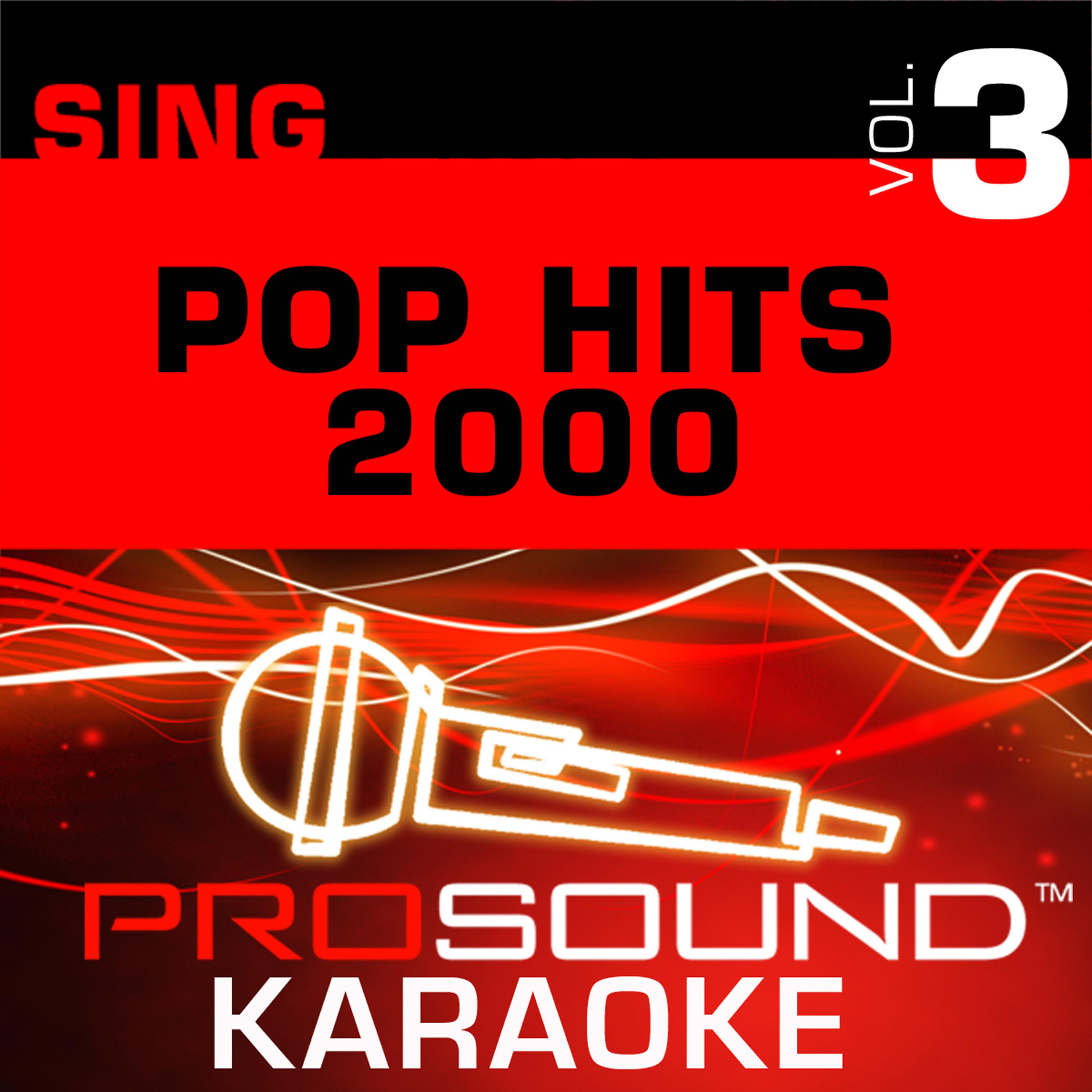 Постер альбома Sing Pop Hits 2000 v.3 (Karaoke Performance Tracks)