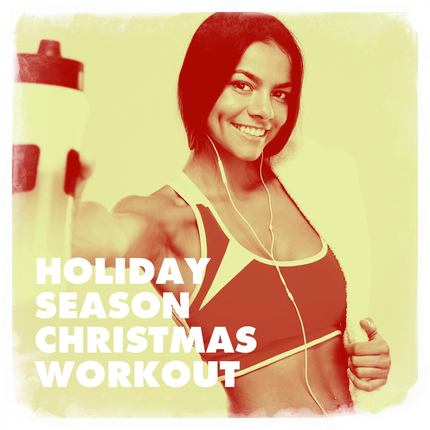 Постер альбома Holiday Season Christmas Workout