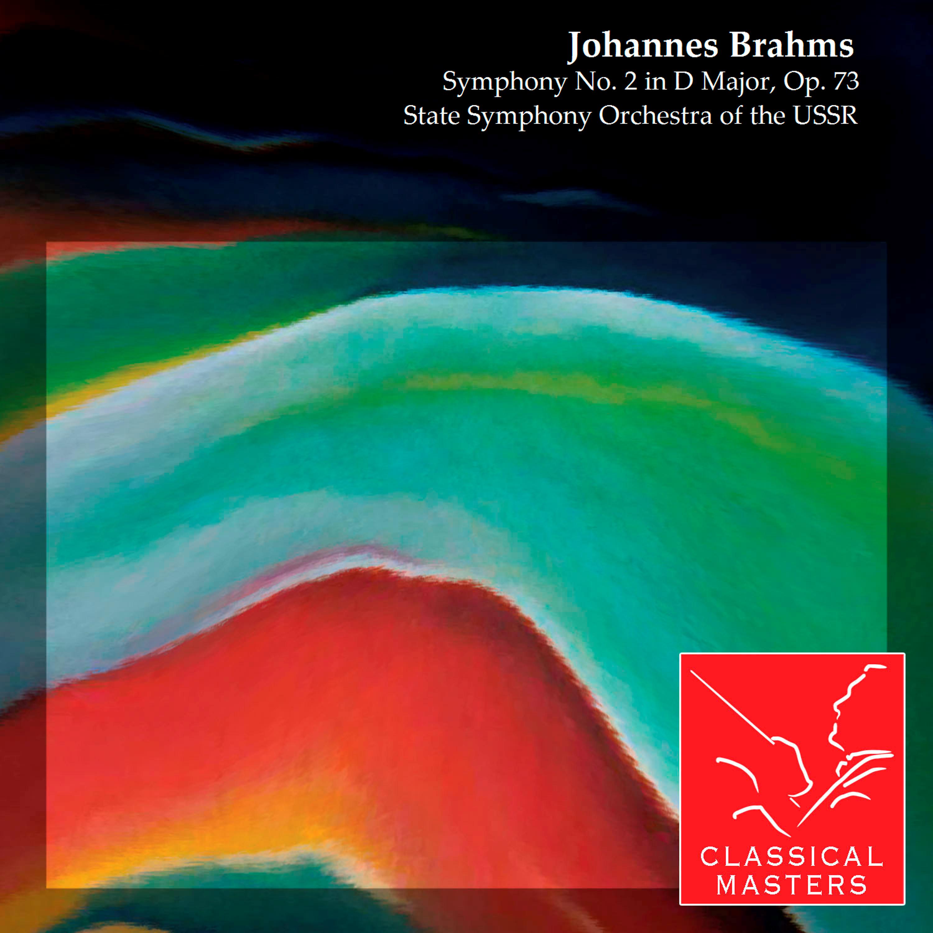 Постер альбома Symphony No. 2 in D Major, Op. 73