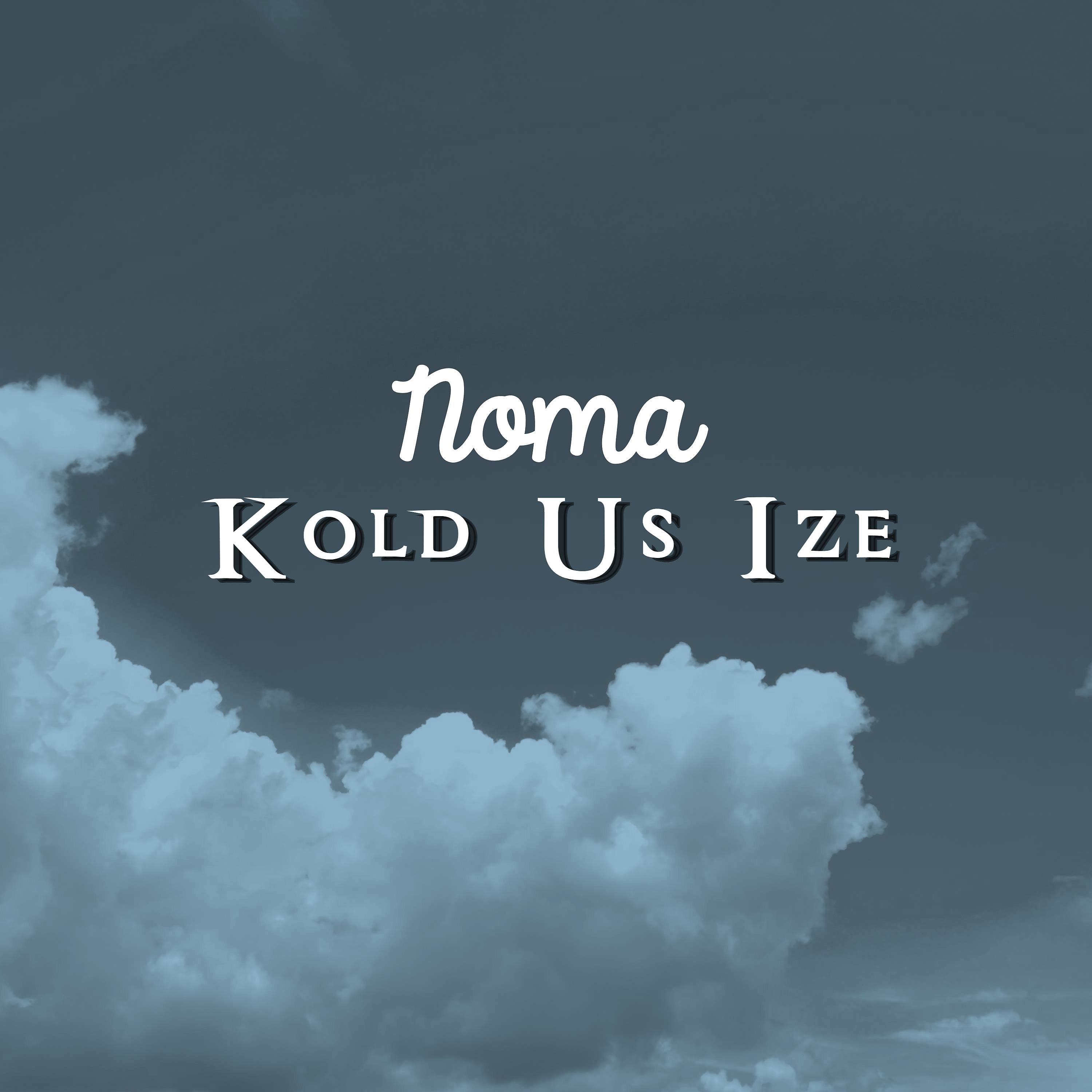 Постер альбома Kold Us Ize