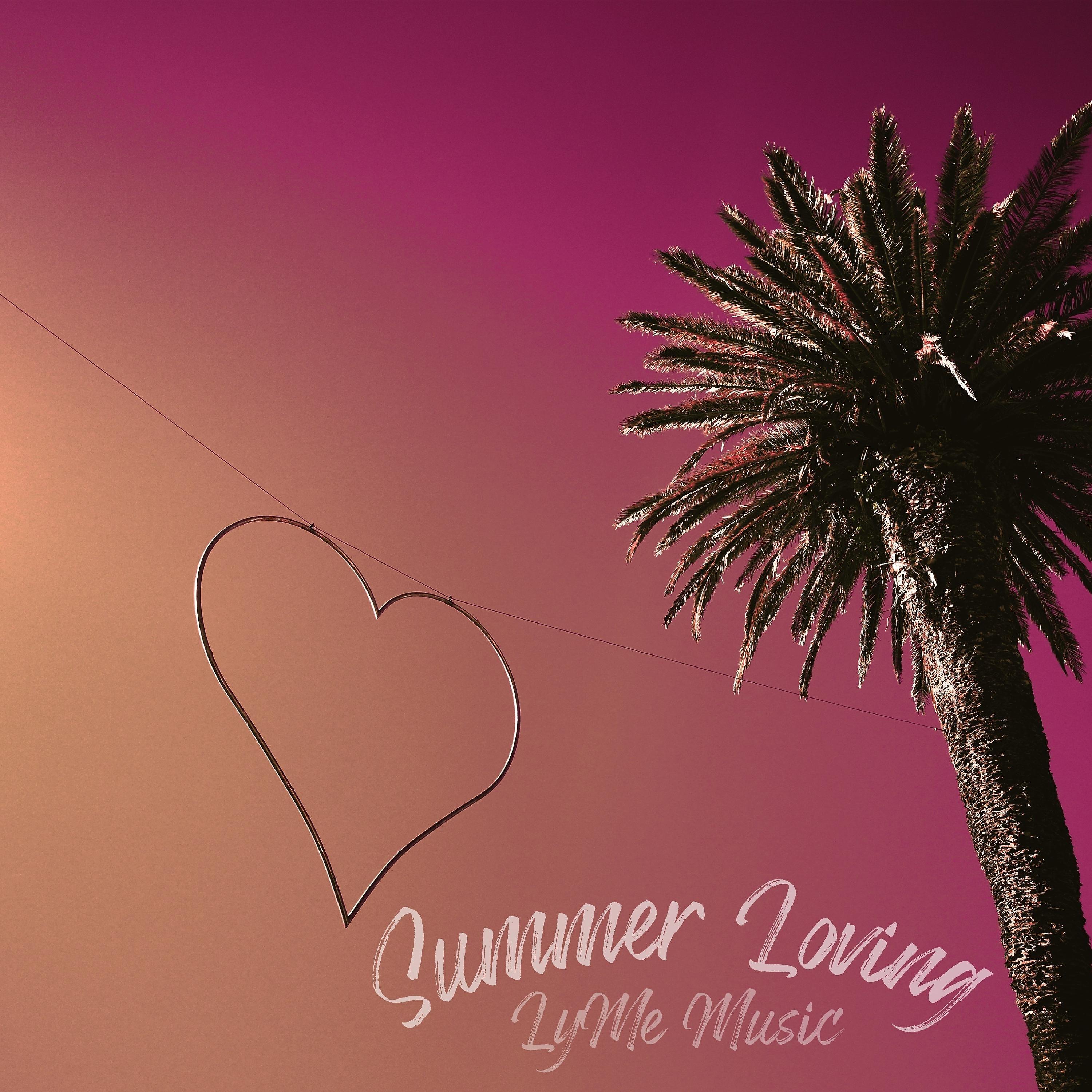 LyMe Music - Summer Loving