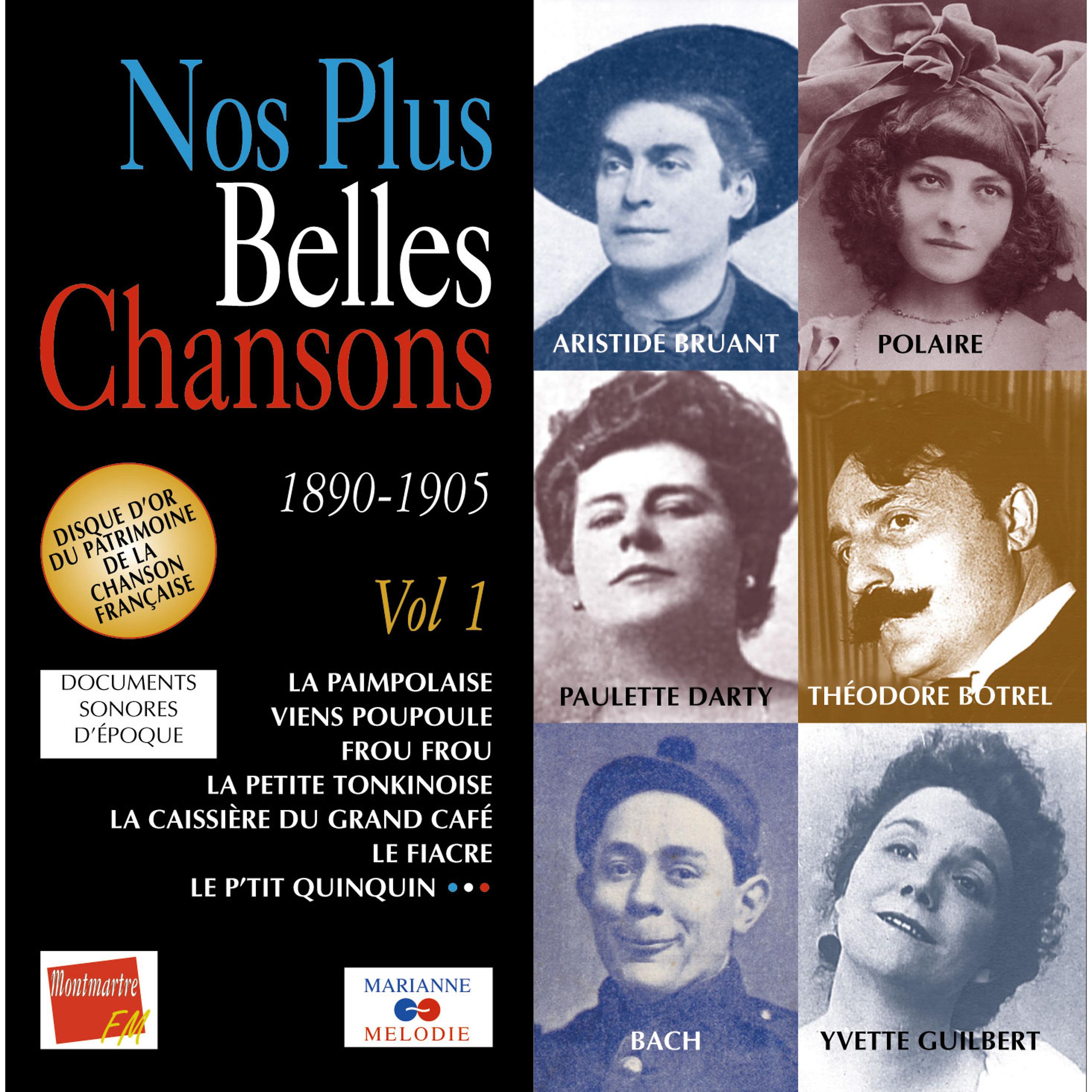 Постер альбома Nos plus belles chansons, Vol. 1: 1890-1905