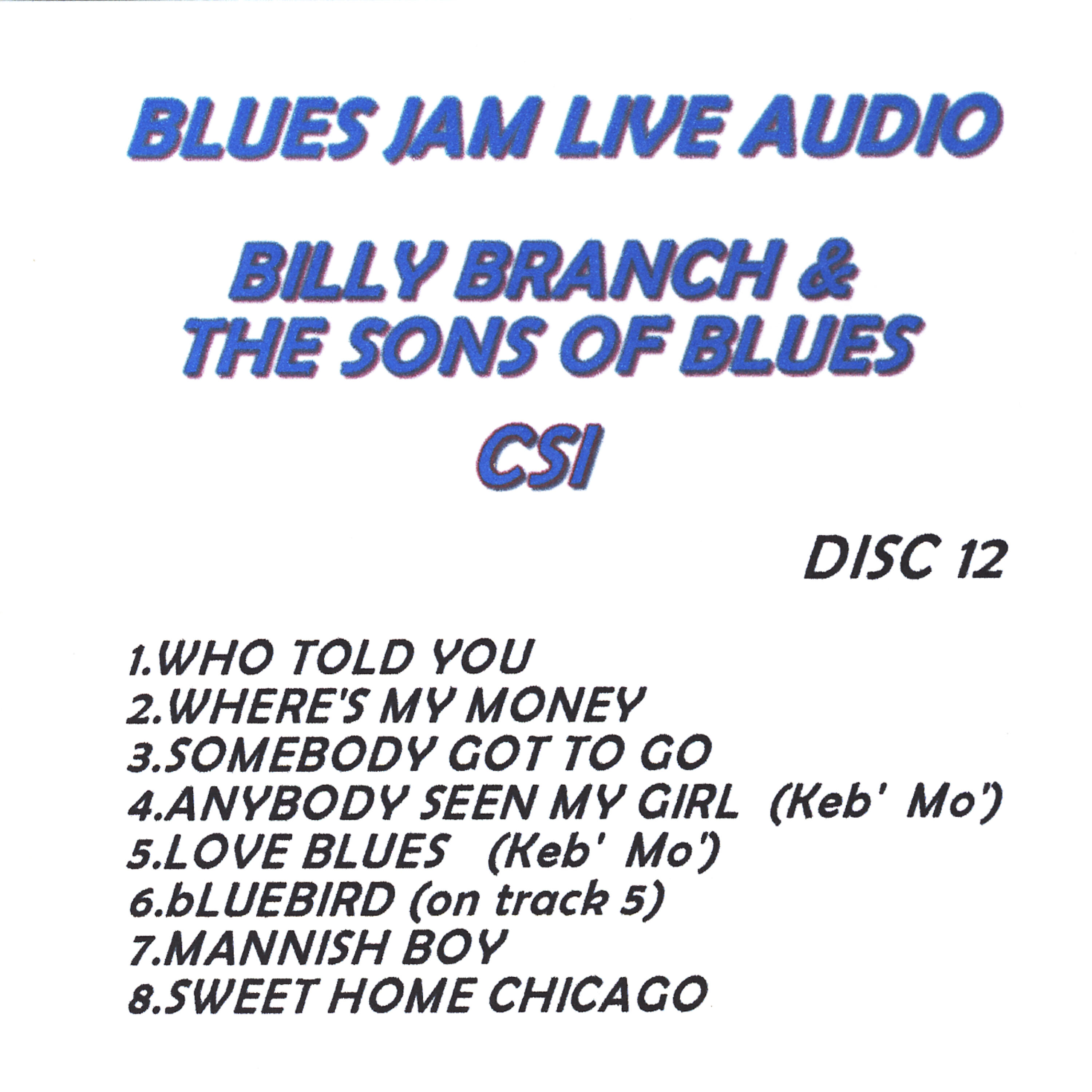 Billy Branch - Anybody Seen My Girl (Keb' Mo')