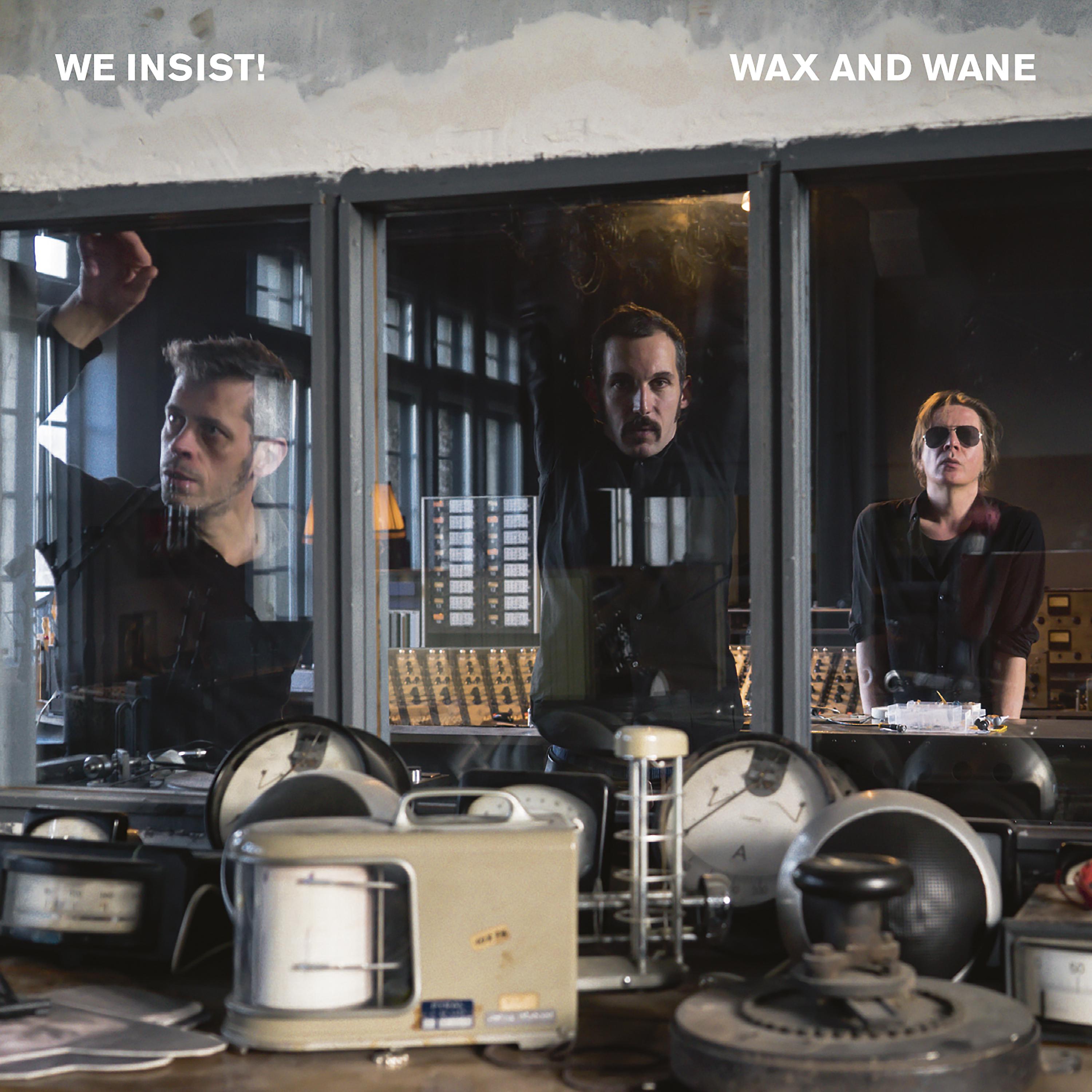 Постер альбома Wax and Wane