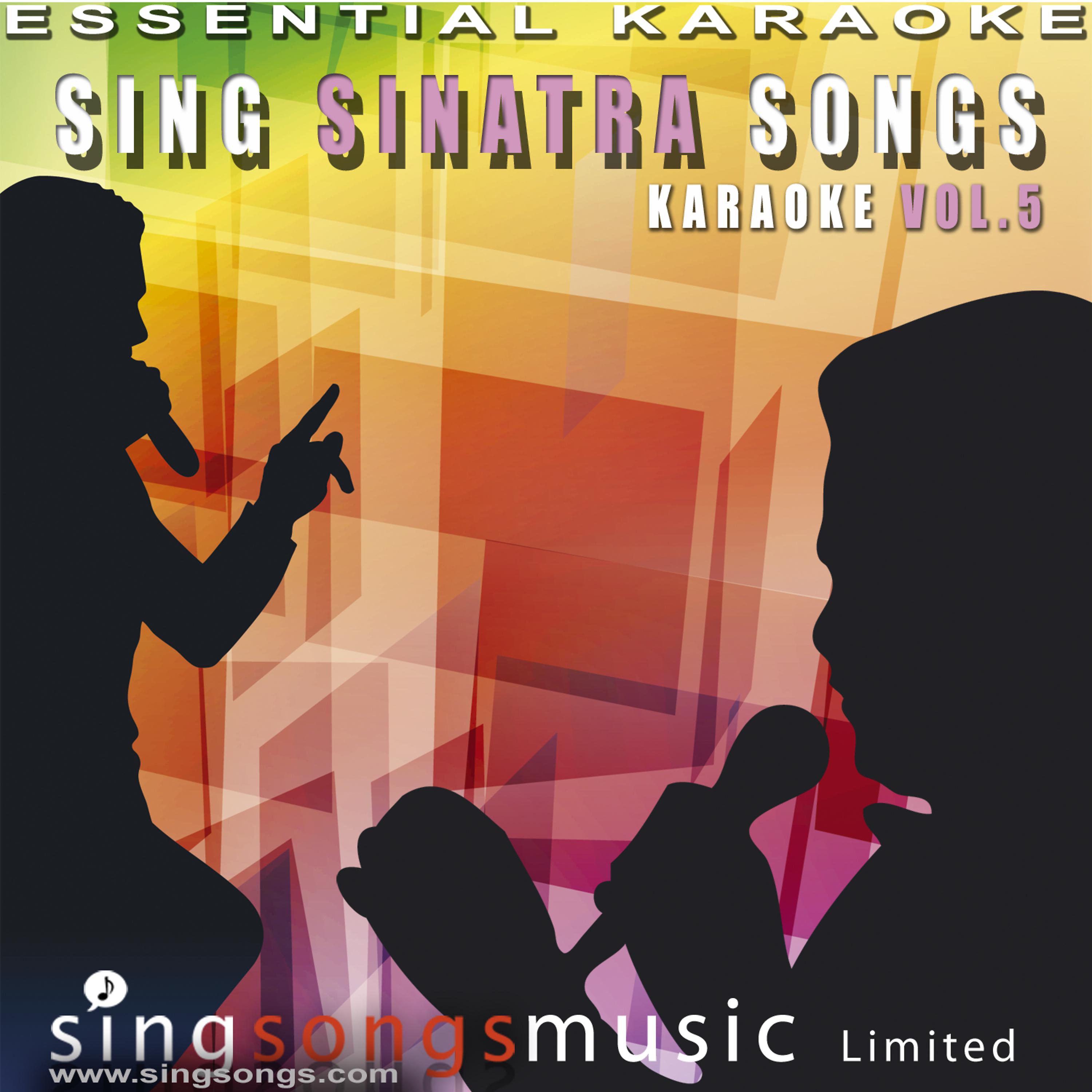 Постер альбома Sing Sinatra Songs - Karaoke Volume 5
