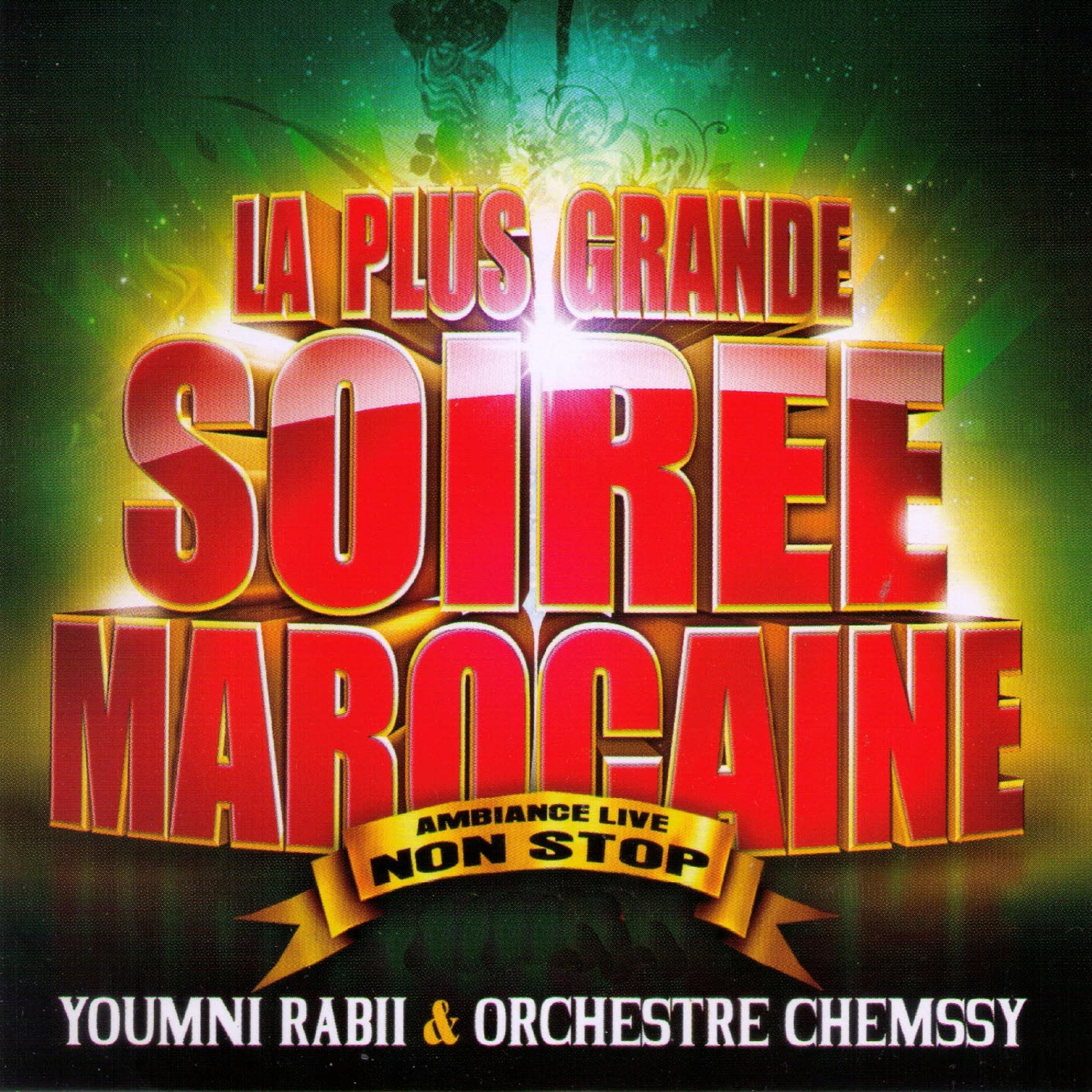 Постер альбома La plus grande soirée marocaine (Ambiance Live non stop)