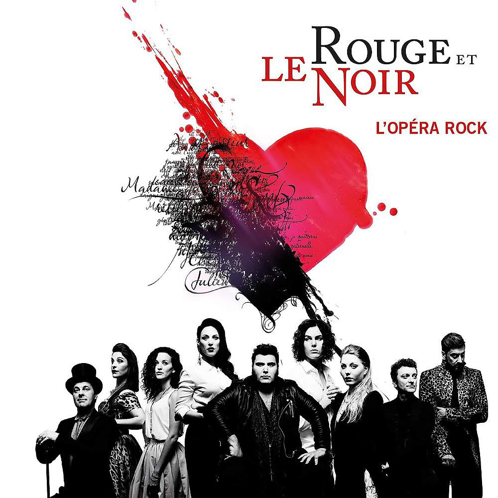Постер альбома Le rouge et le noir (L'opéra rock)