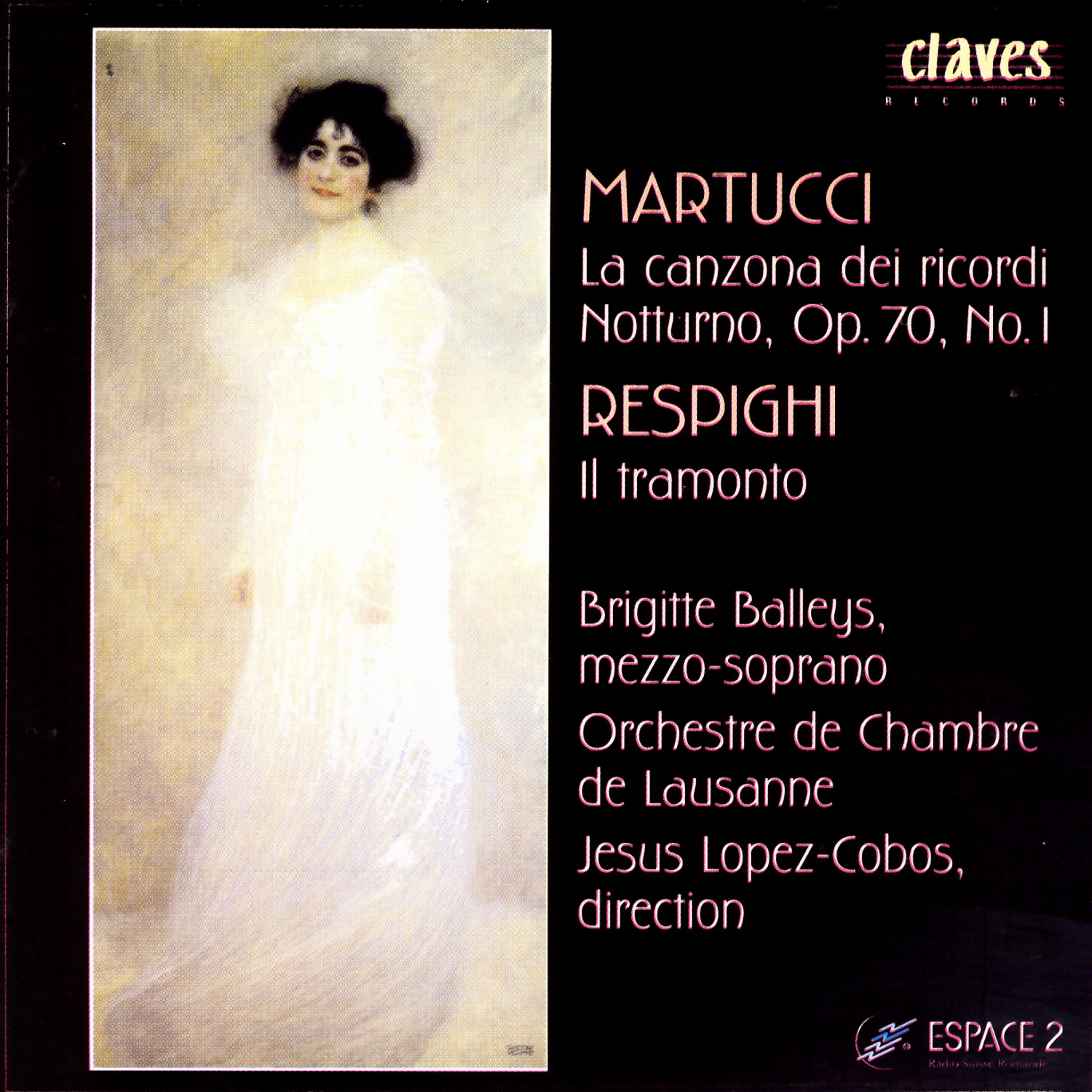 Постер альбома Martucci: La canzona dei ricordi - Notturno, Op. 70, No. 1 - Respighi: Il Tramonto