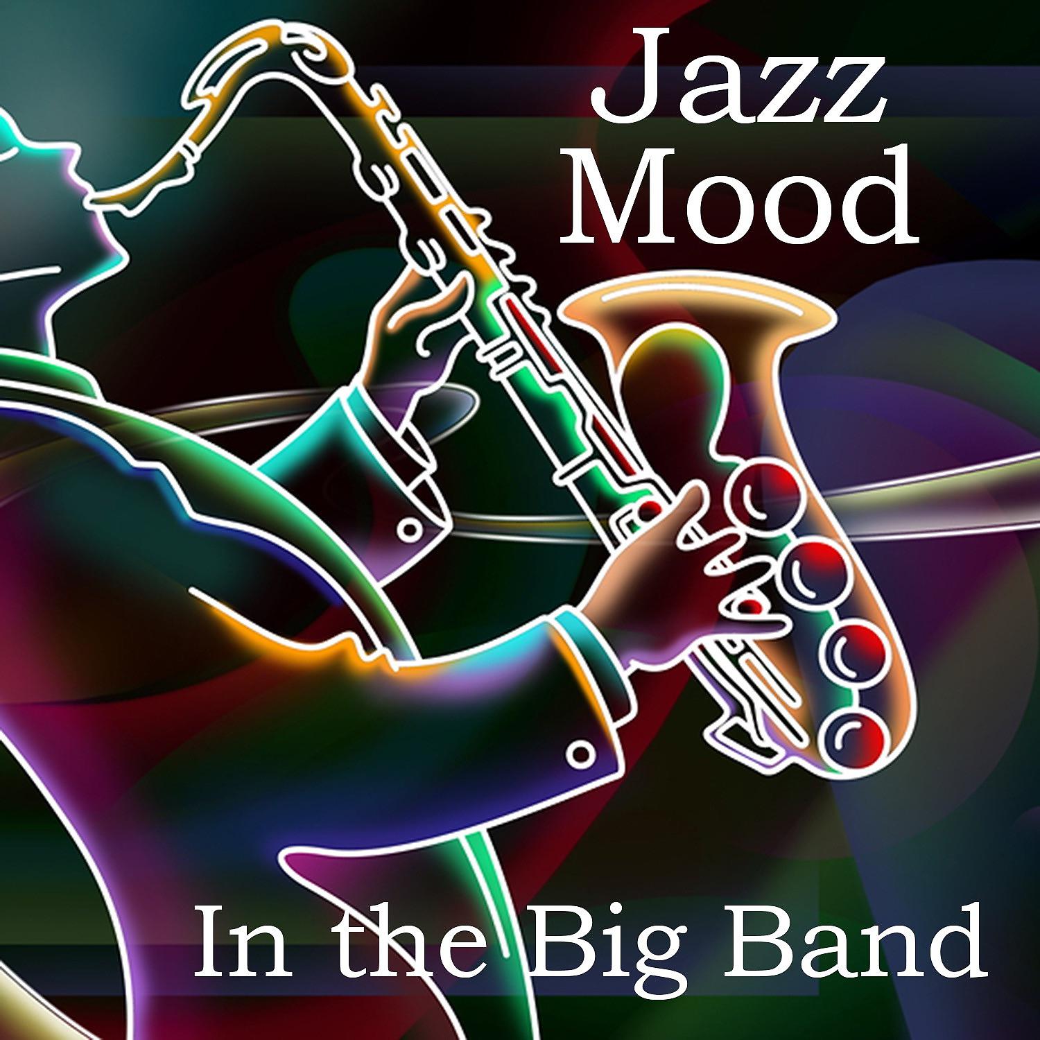 Постер альбома In the Big Band Jazz Mood