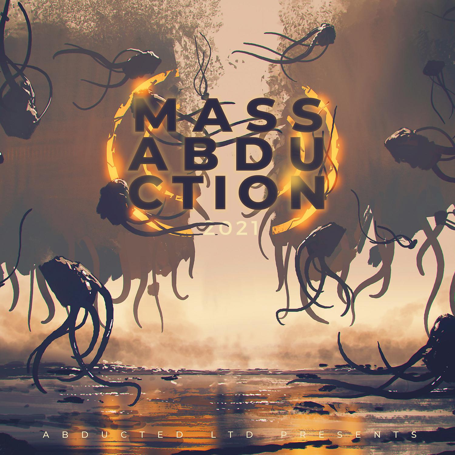 Постер альбома Mass Abduction 2021