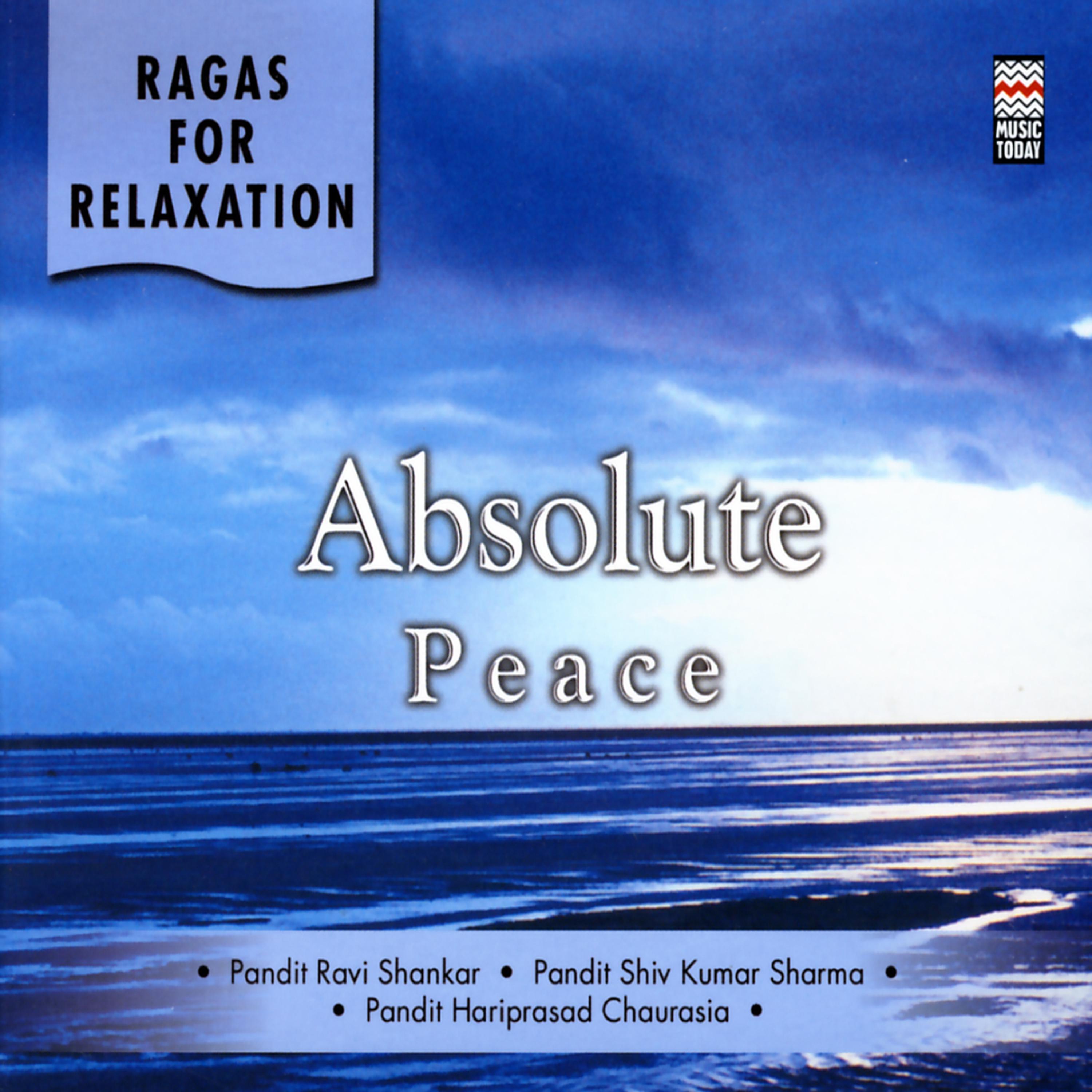 Постер альбома Ragas For Relaxation - Absolute Peace