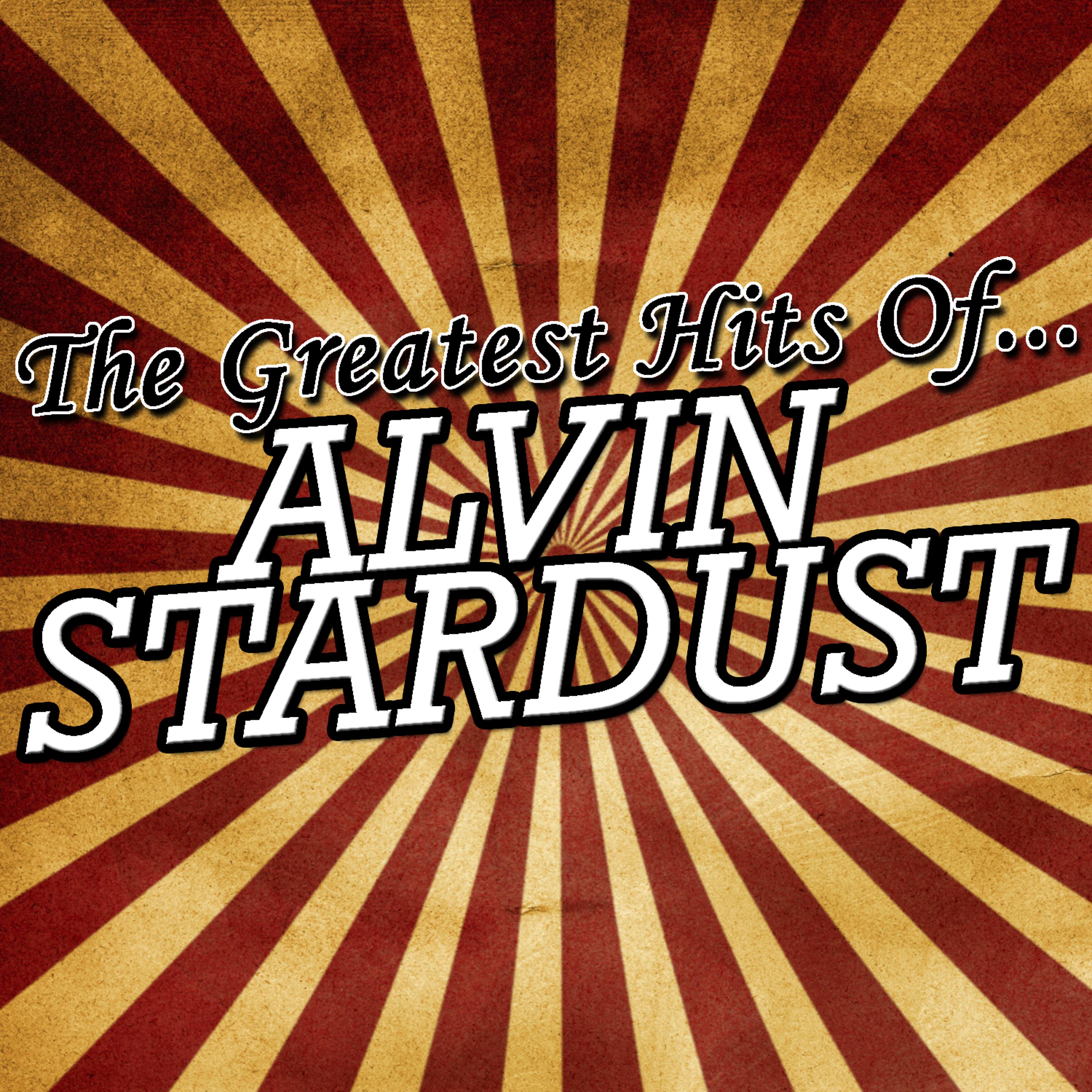 Постер альбома The Greatest Hits of Alvin Stardust