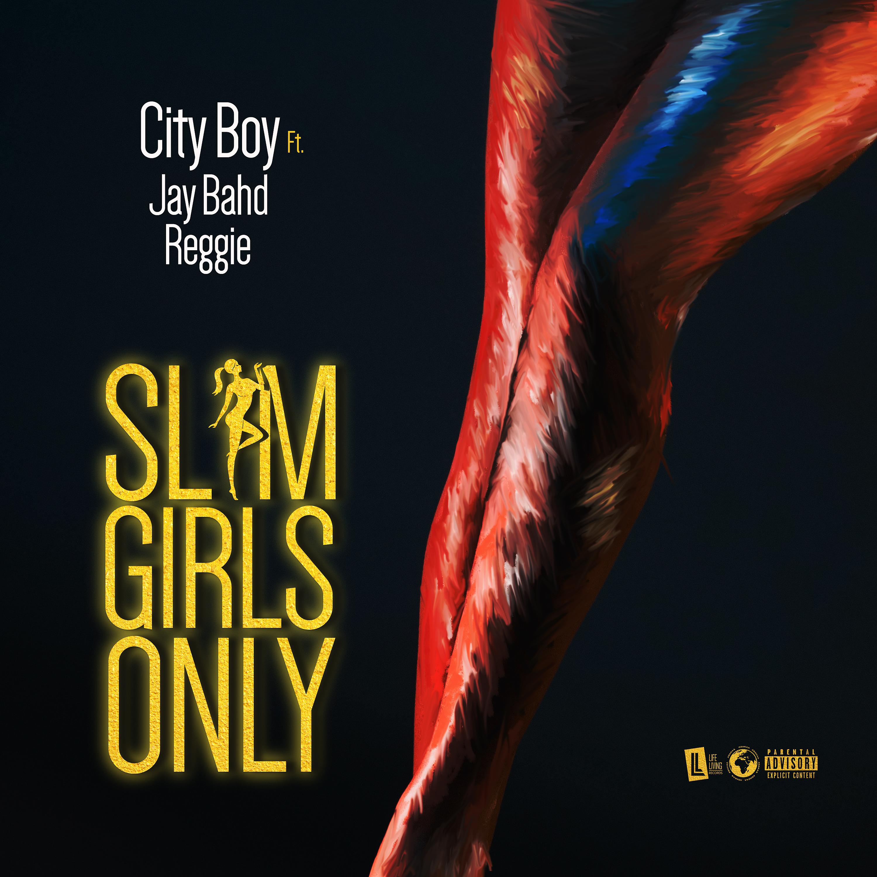 Постер альбома SLIM GIRLS ONLY (feat. Jay Bahd & Reggie)