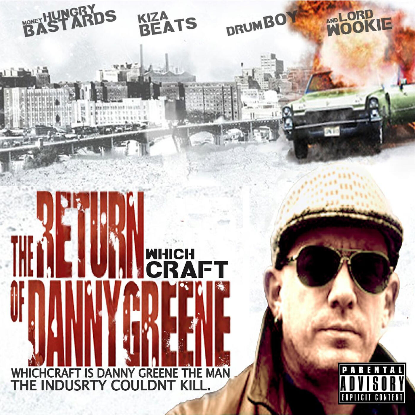 WhichCraft - Return Of Danny Greene (feat. Mr.Cord, L.I.F.E. Long & Nickel)