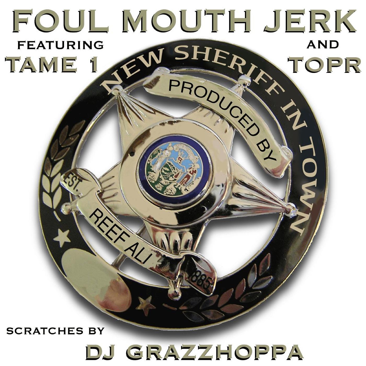 Постер альбома New Sheriff In Town (feat. Tame One, TopR & DJ GrazzHoppa)