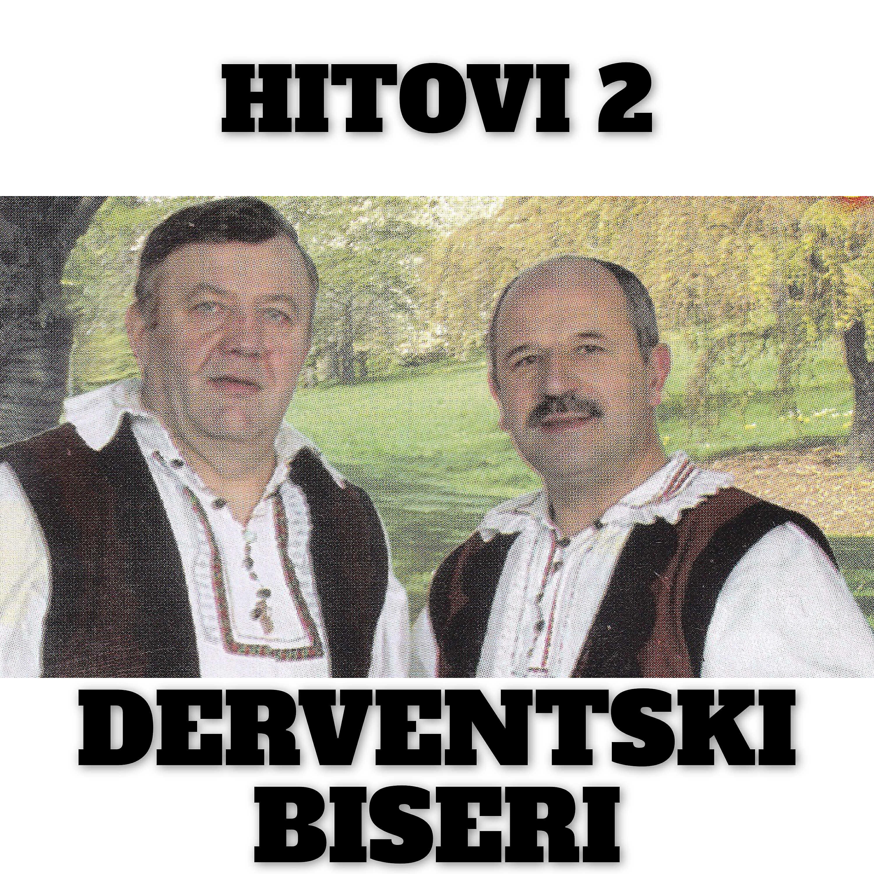 Derventski biseri - Ona kaze kaj