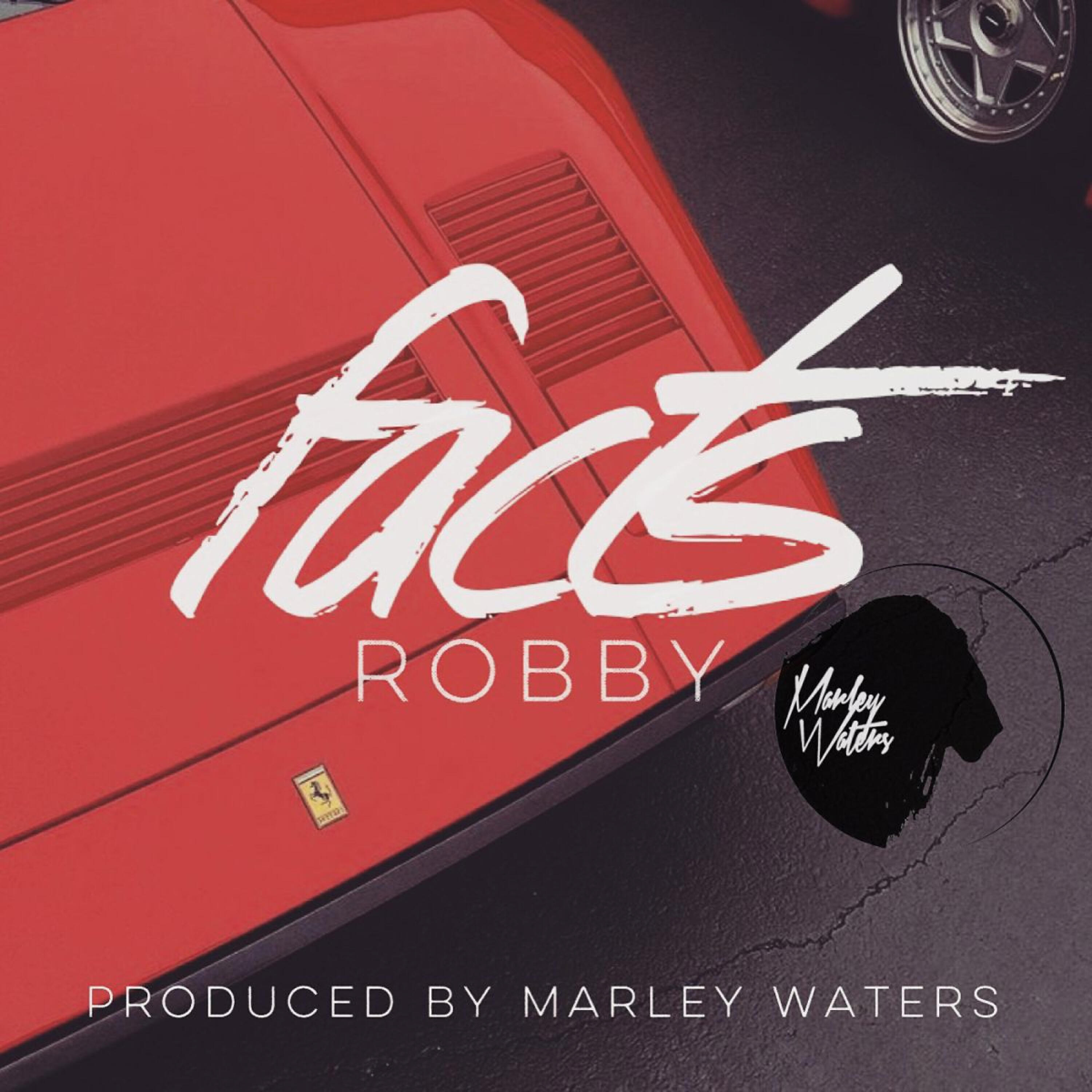 Marley Waters - Facts (feat. Robby)