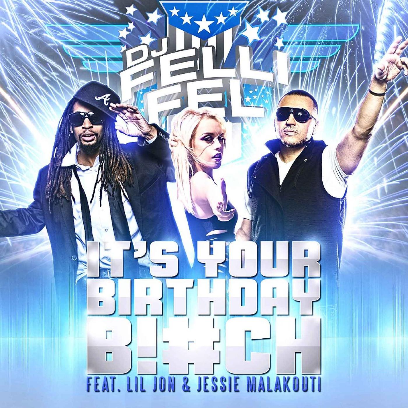 Постер альбома It's Your Birthday (feat. Lil Jon & Jessie Malakouti)