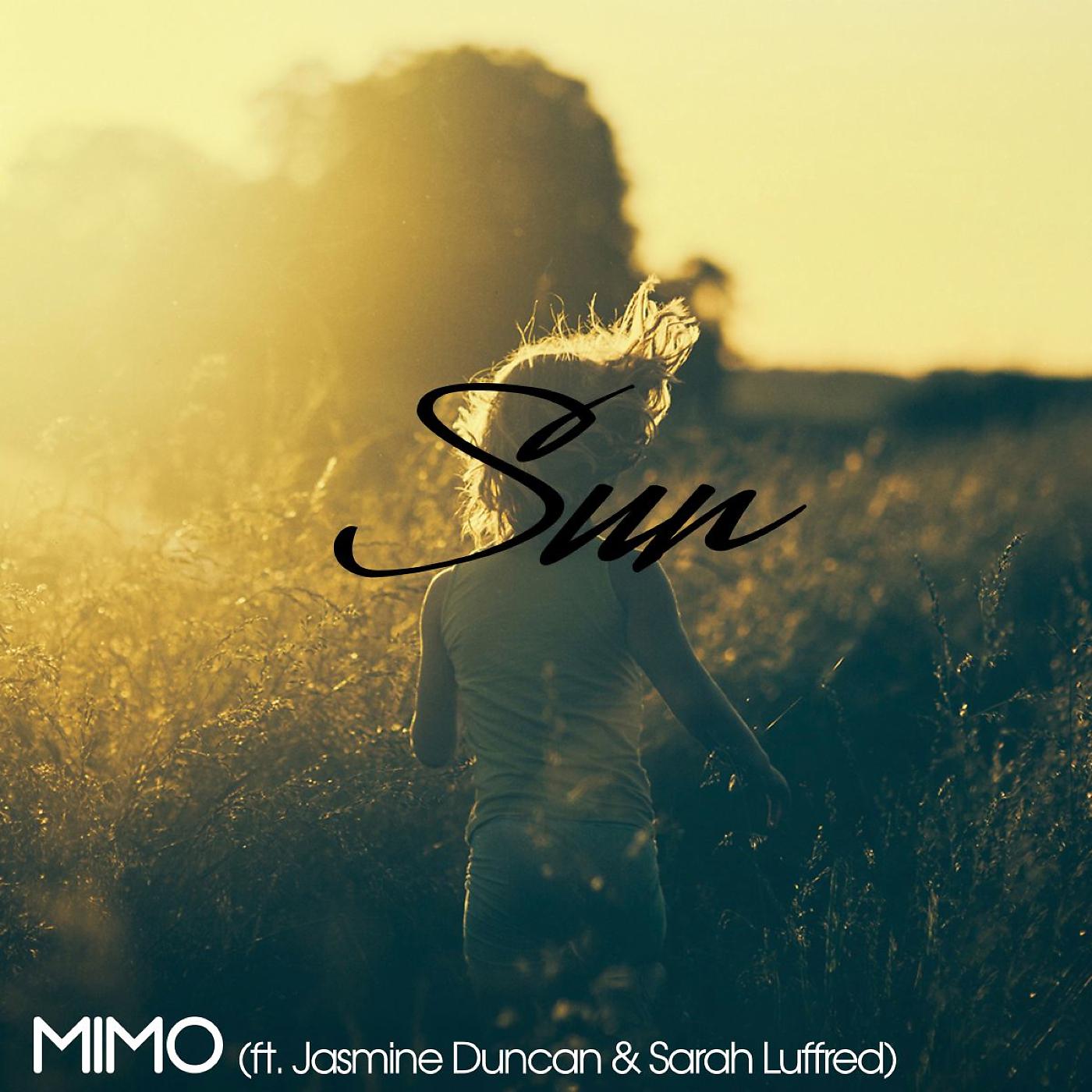 Постер альбома Sun (feat. Jasmine Duncan & Sarah Luffred)