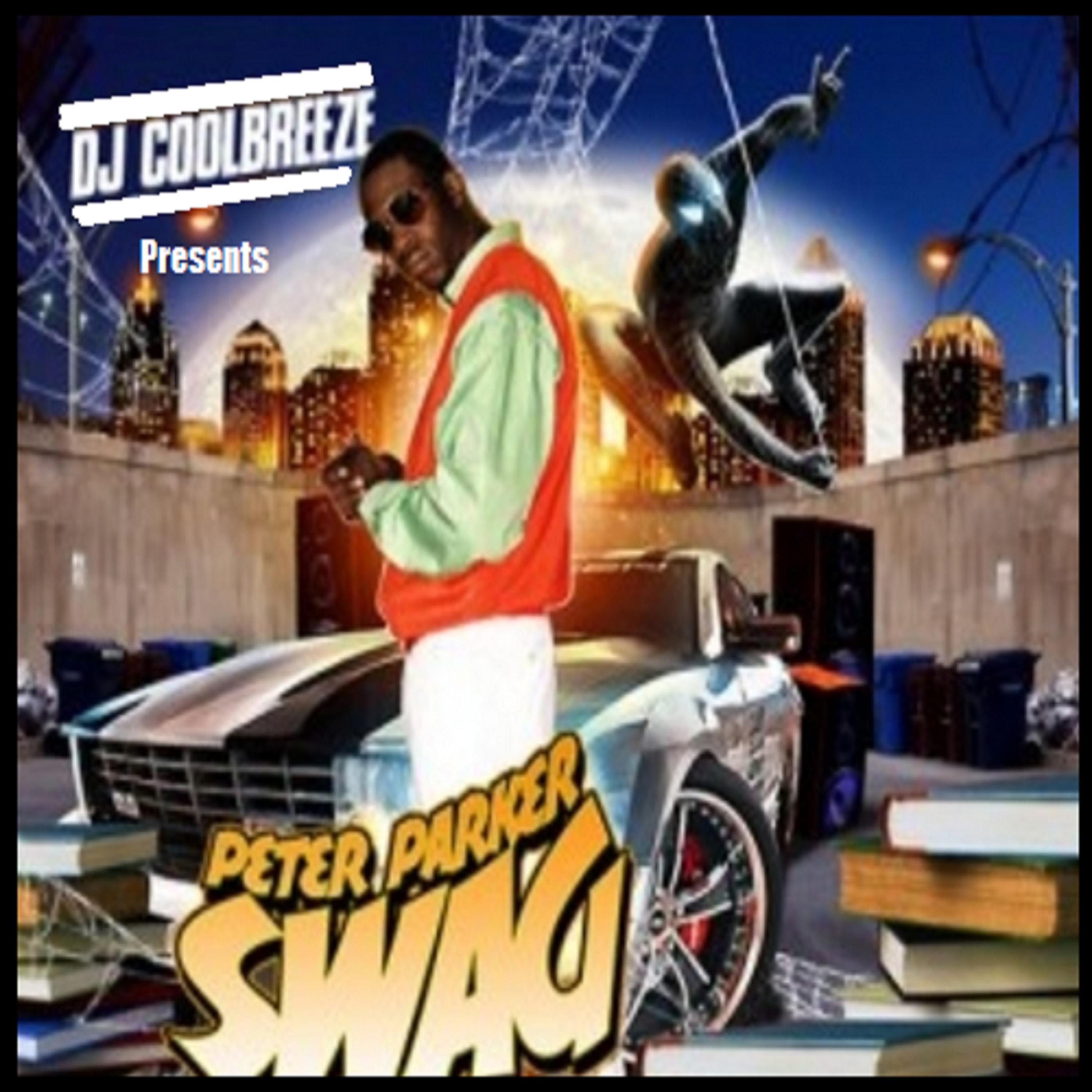 Постер альбома DJ CoolBreeze: Peter Parker Swag