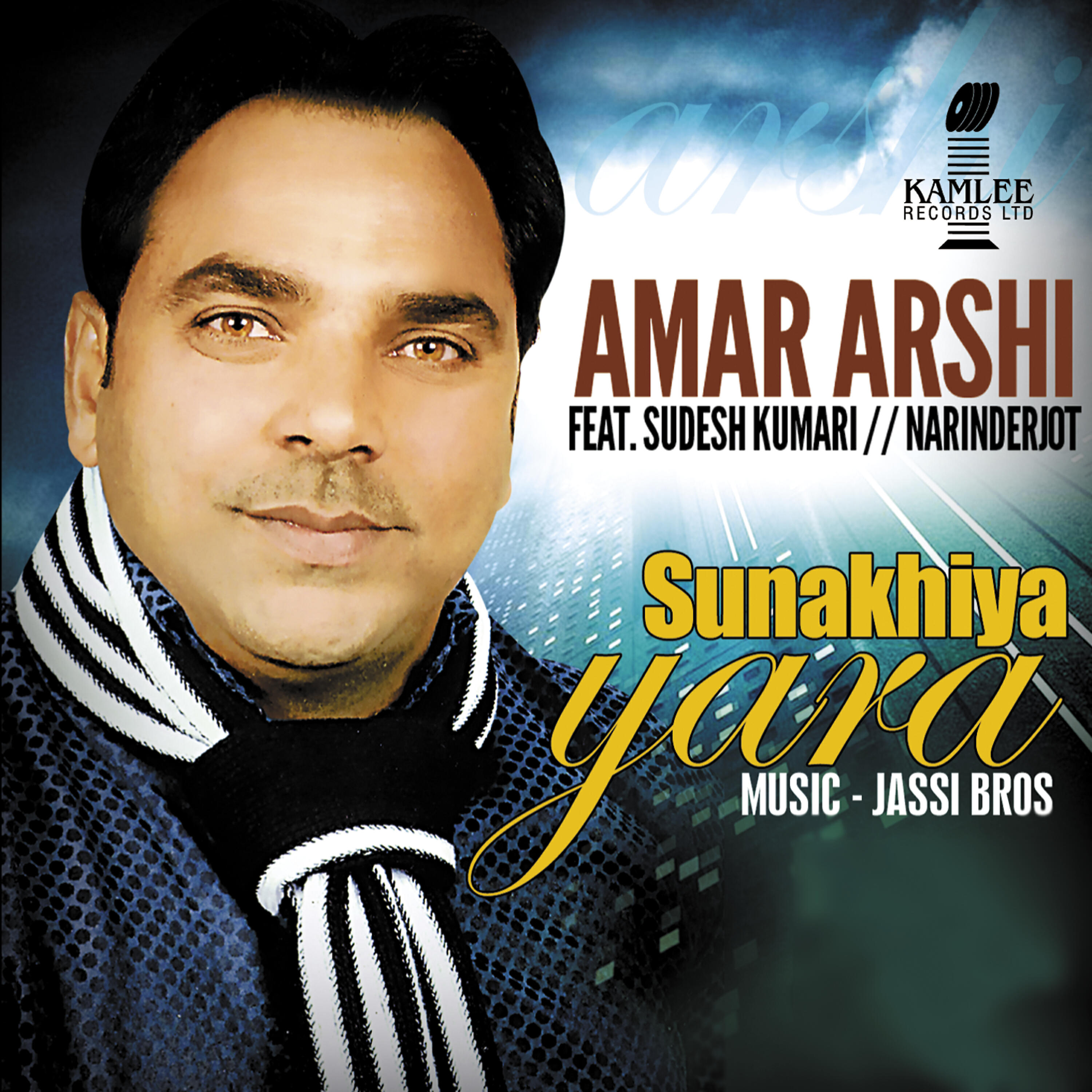 Amar Arshi - Sunakhiya Yaara