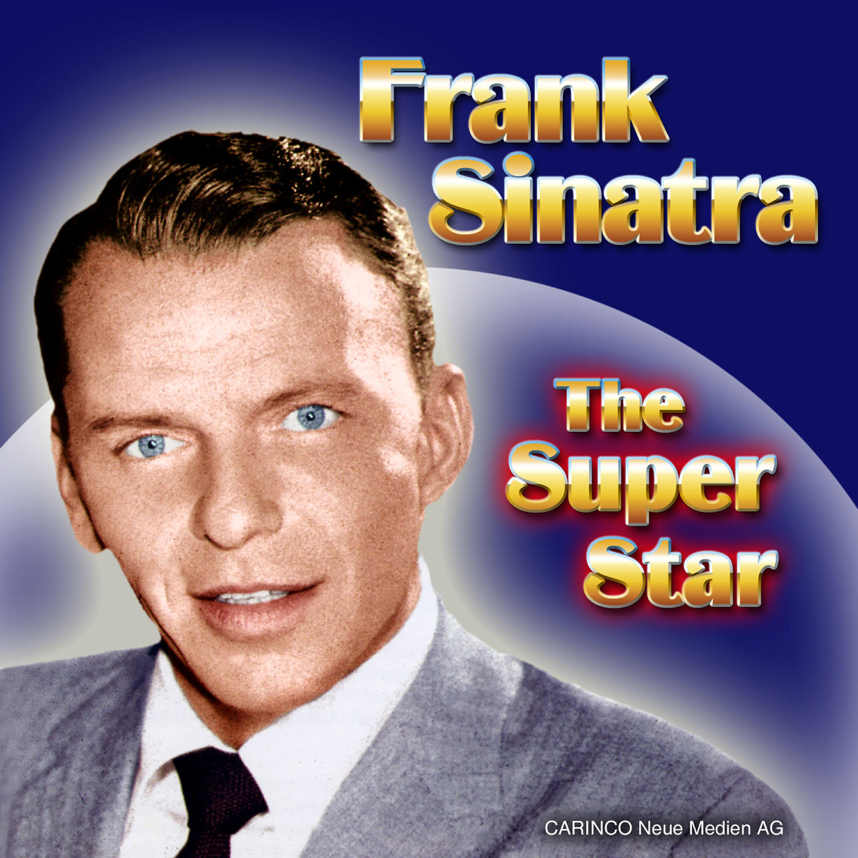 FRANK SINATRA - South Of The Border (Down Mexico Way)