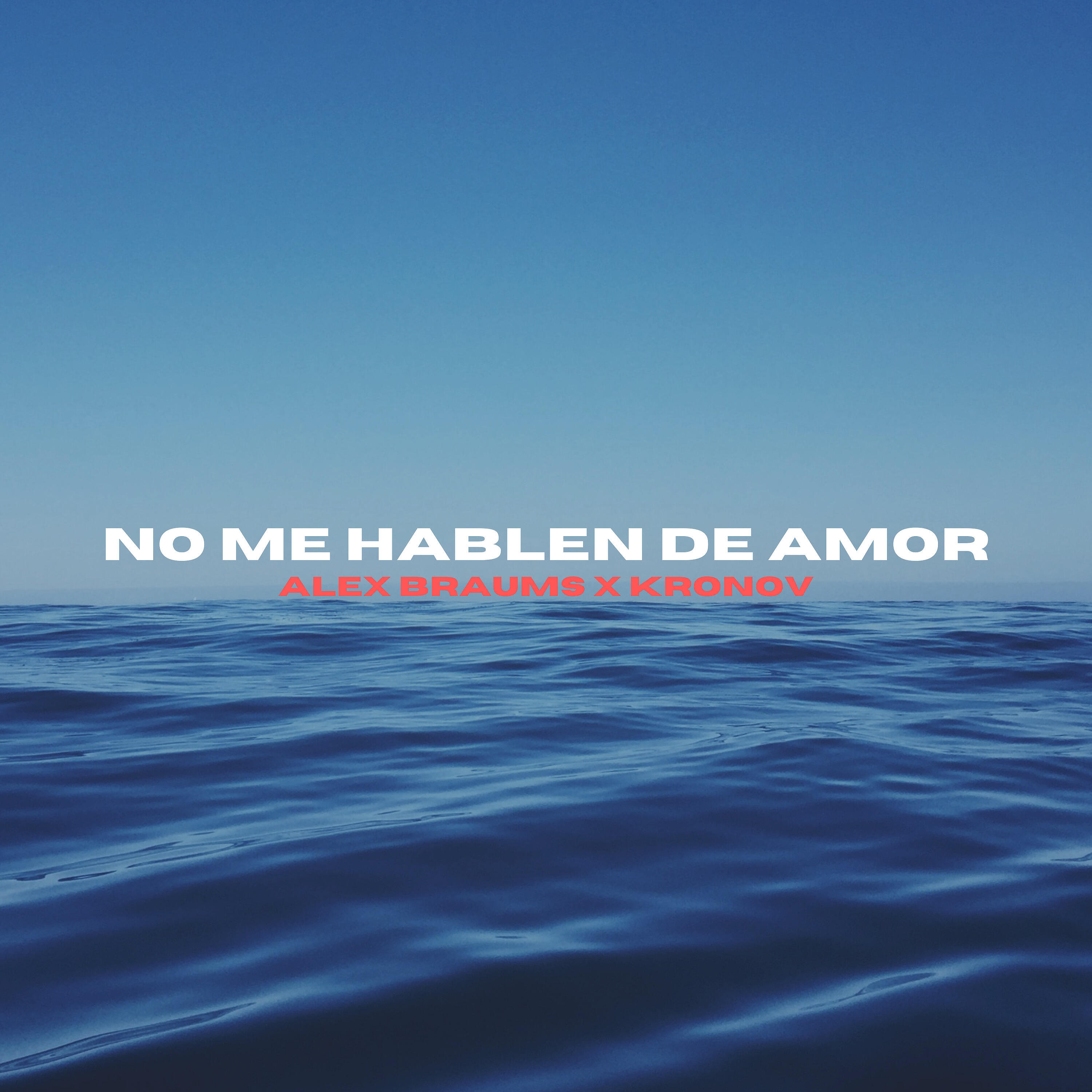 Alex Braum's - No Me Hablen de Amor