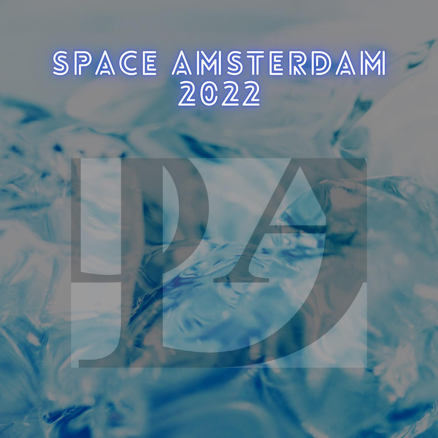 Постер альбома Space Amsterdam 2022